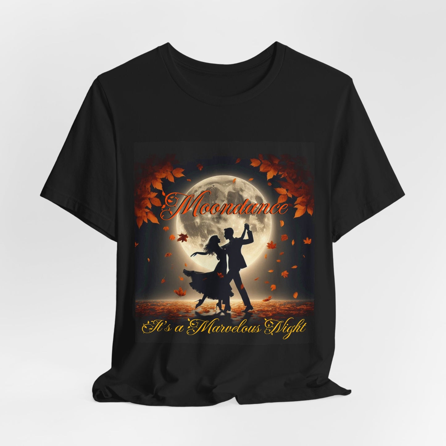 Moondance Unisex Jersey Tee - "It's a Marvelous Night" Graphic Shirt - Van Morrison and Music Fans - Schmartypants