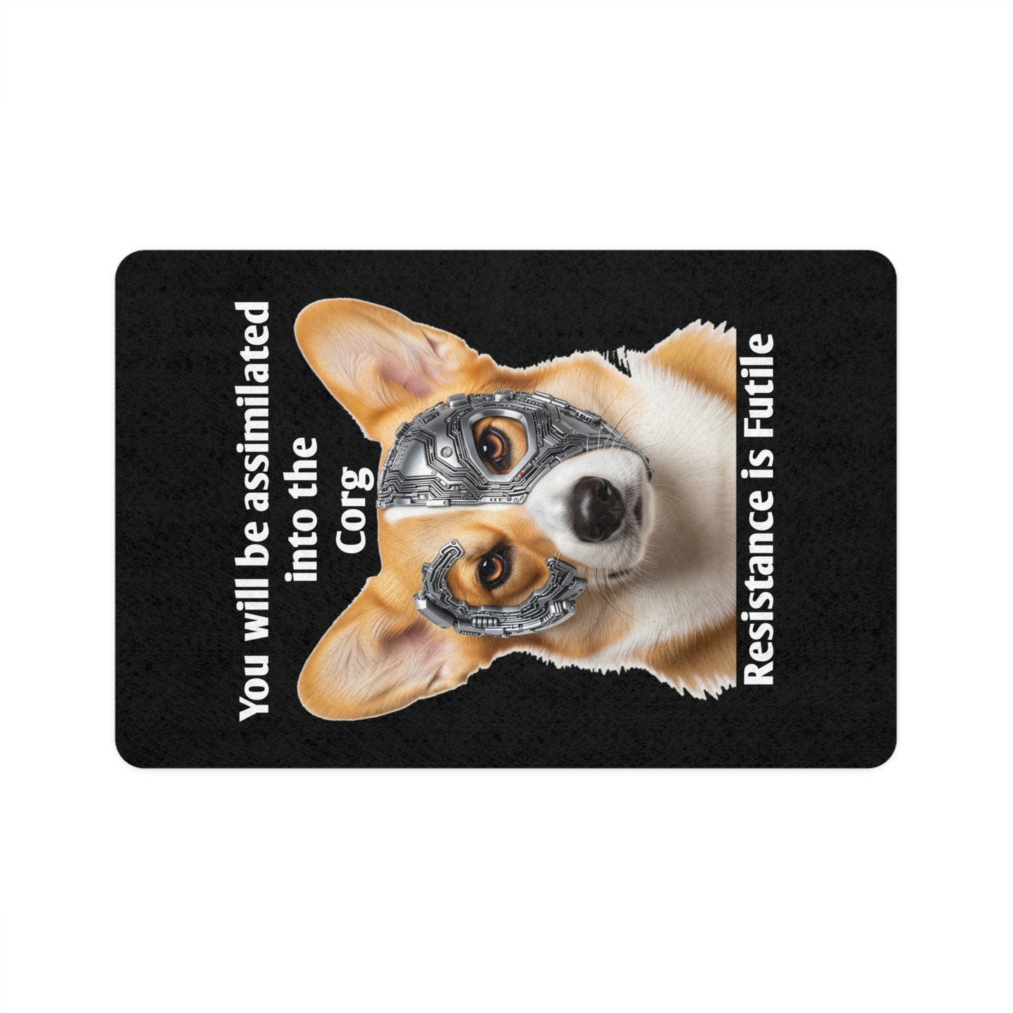 Funny Corgi Pet Food Mat, Resistance is Futile Trekkie Fan Dog Feeding Mat, Corgi Lover Gift, Kitchen Accessories, Animal Themed Decor