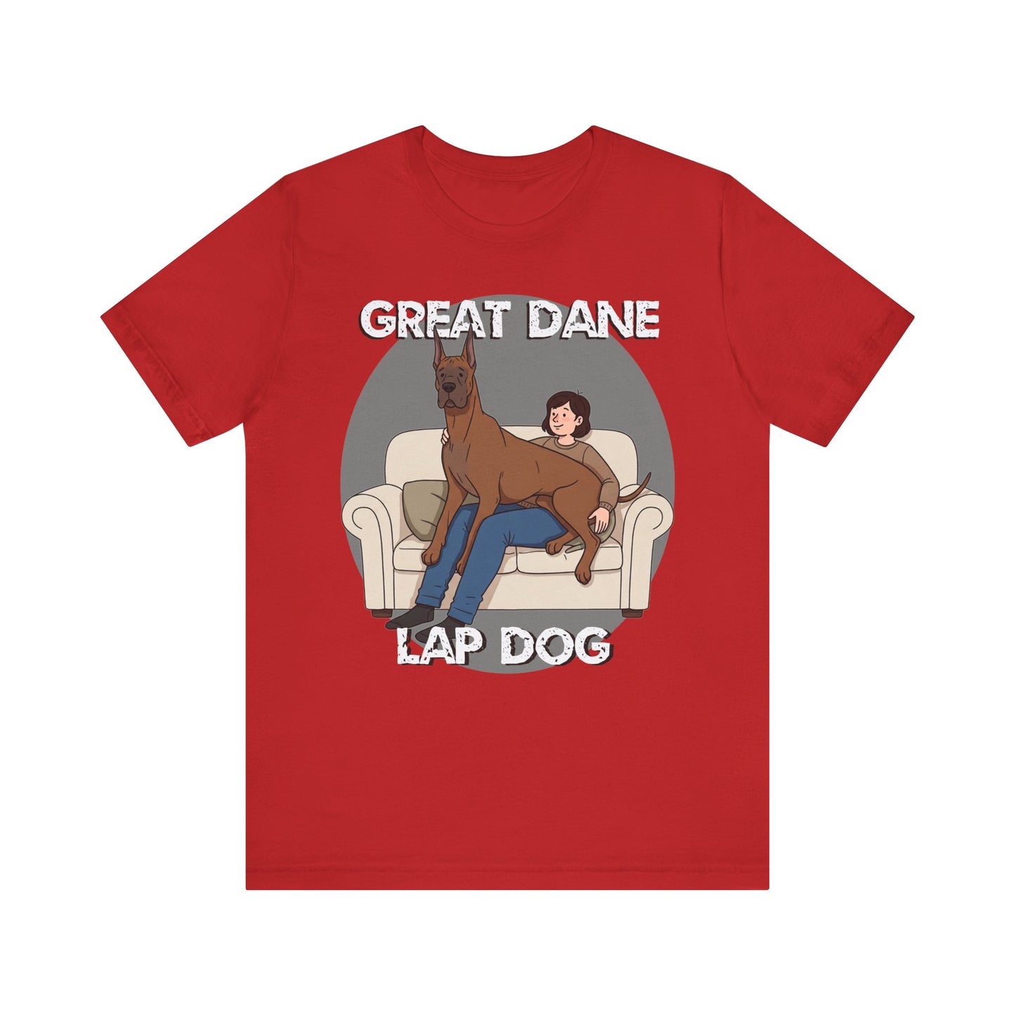 Great Dane Lap Dog Unisex Jersey Tee - Funny Perfect Gift for Dog Lovers - Schmartypants