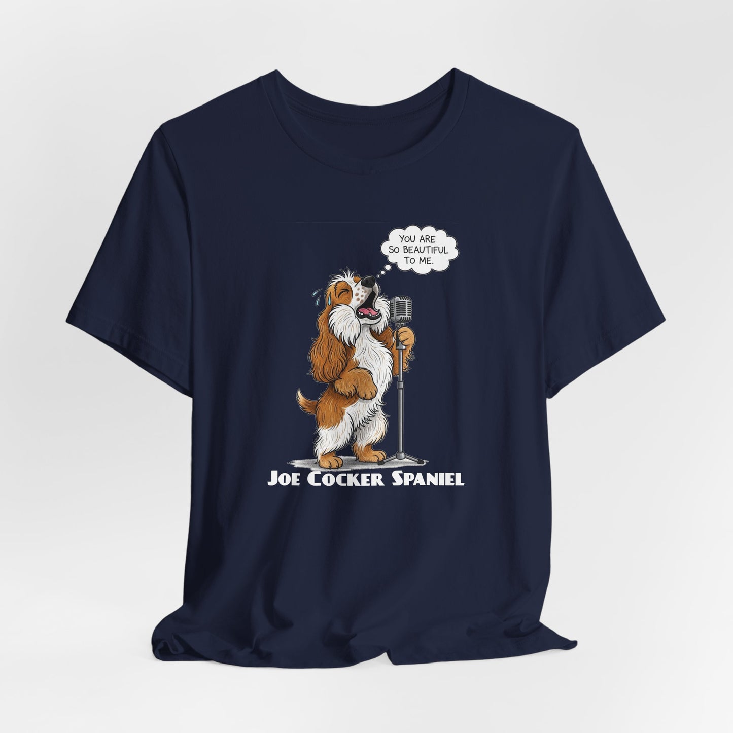 Funny 'Joe Cocker Spaniel' Dog Lovers Tee, Unisex Dog Shirt, Funny Pet Owner Apparel