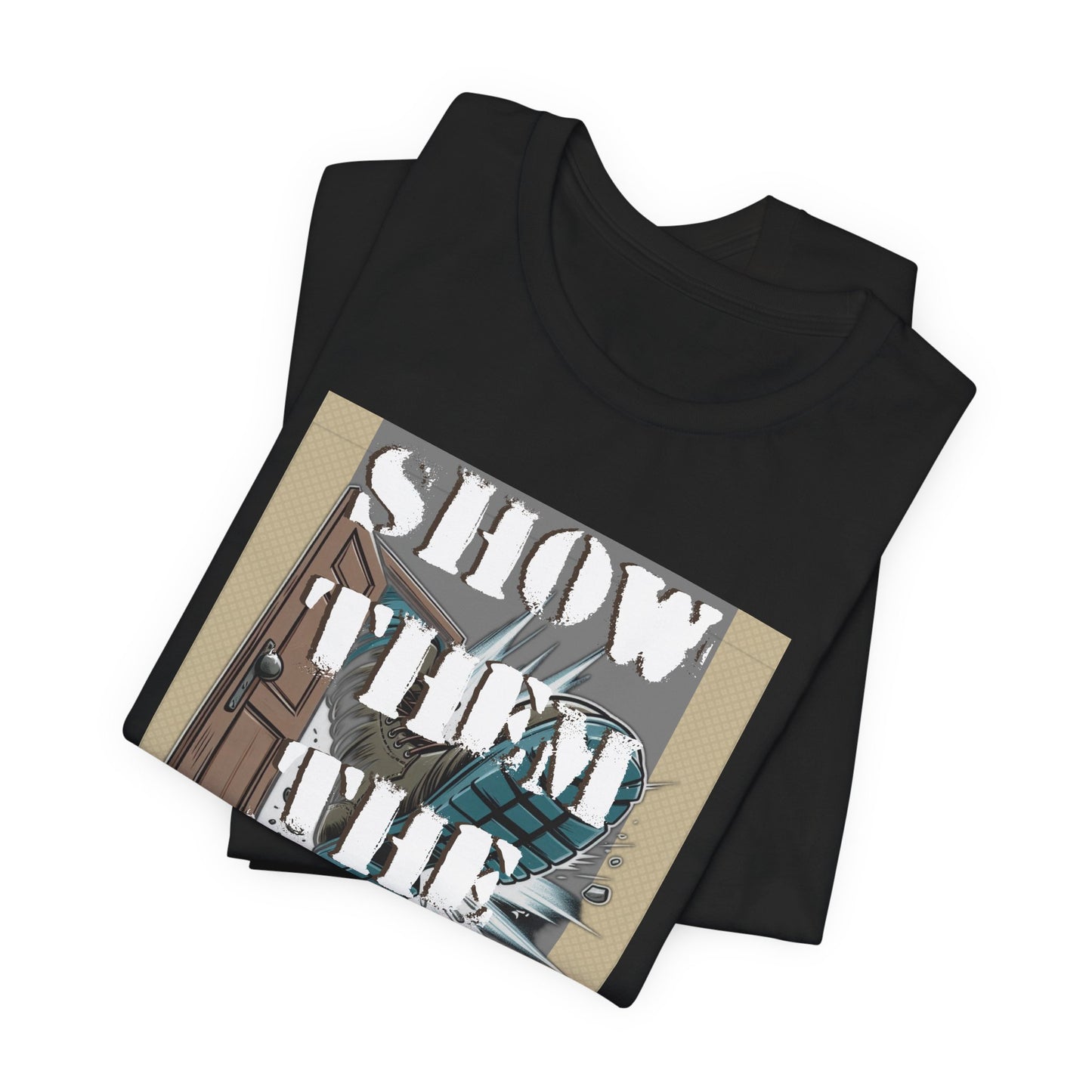 Activist Unisex Graphic Tee - 'Show Them the Door' Political Protest Shirt - Gift for Progressives