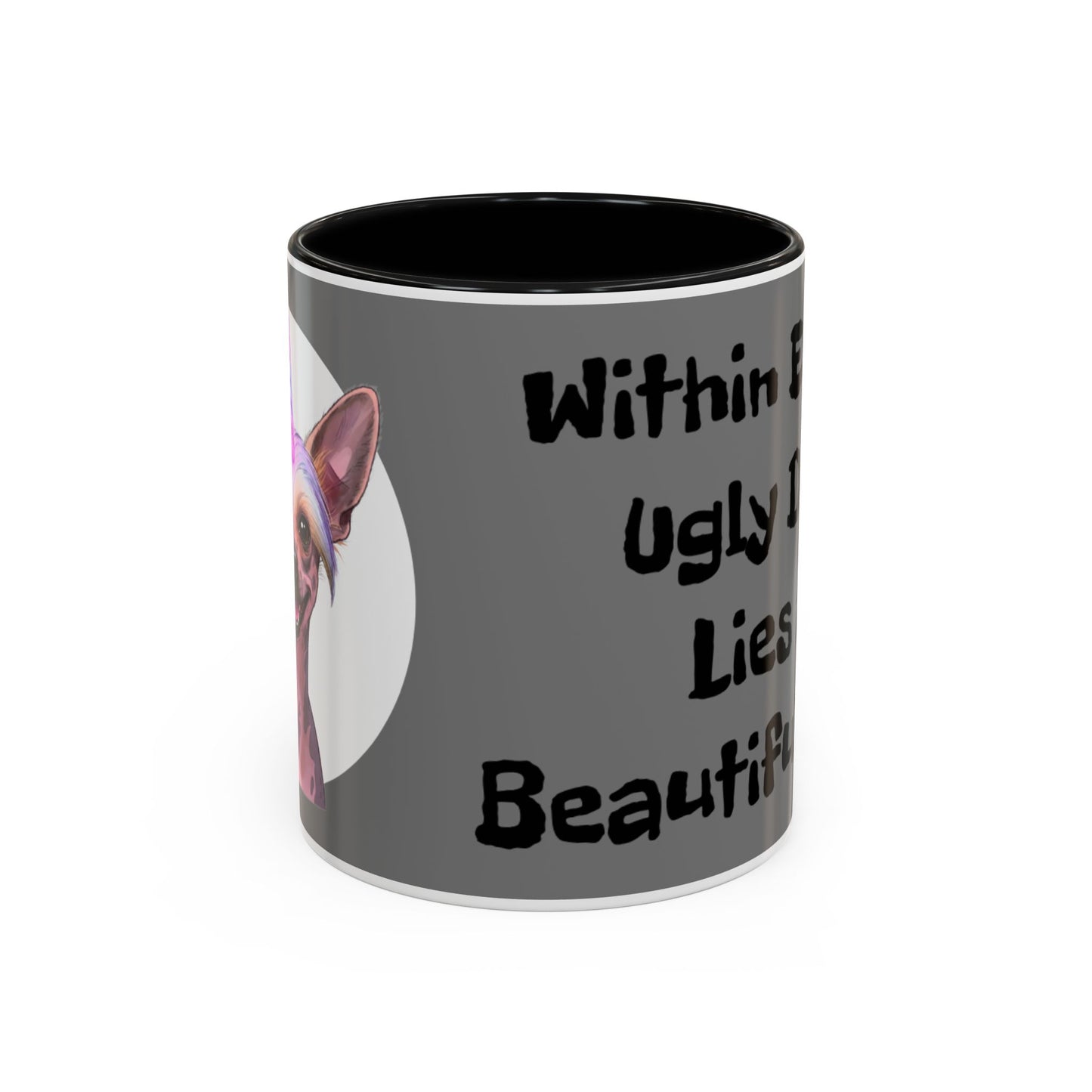 Funny Dog Quote Coffee Mug - "Within Every Ugly Dog Lies a Beautiful Soul" - Chinese Crested Gift - Schmartypants