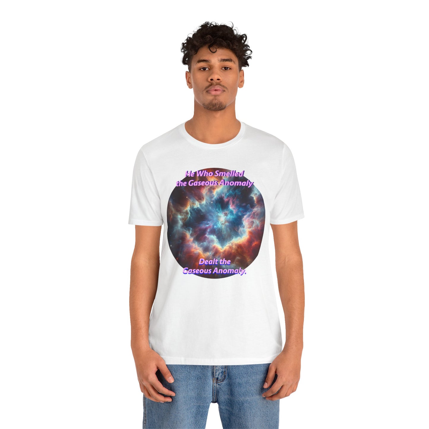 Hilarious Gaseous Anomaly Tee - Unisex Jersey Short Sleeve T-Shirt - Science Fiction Lovers - Star Trek Fans - Schmartypants