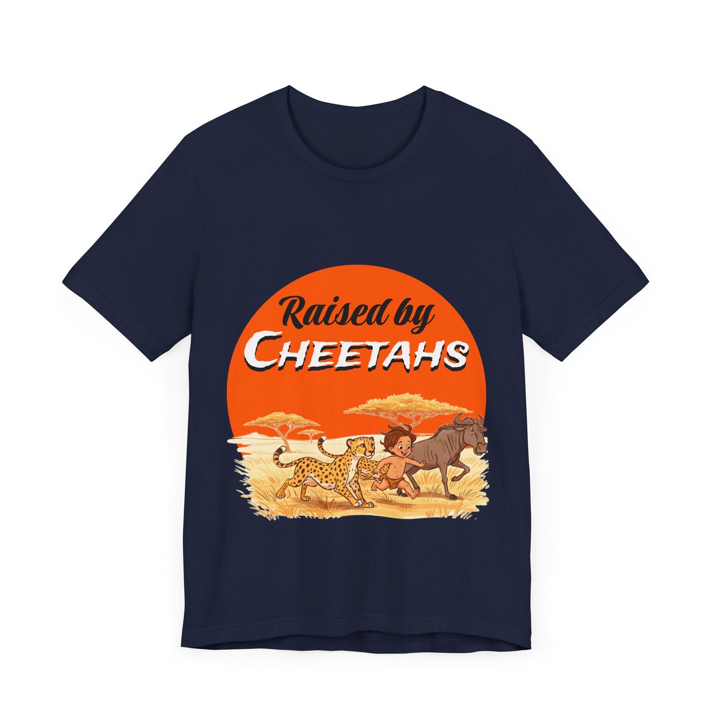 Mens Unisex Jersey Short Sleeve Tee - Hilarious Raised by Cheetahs Adventure Shirt - Schmartypants