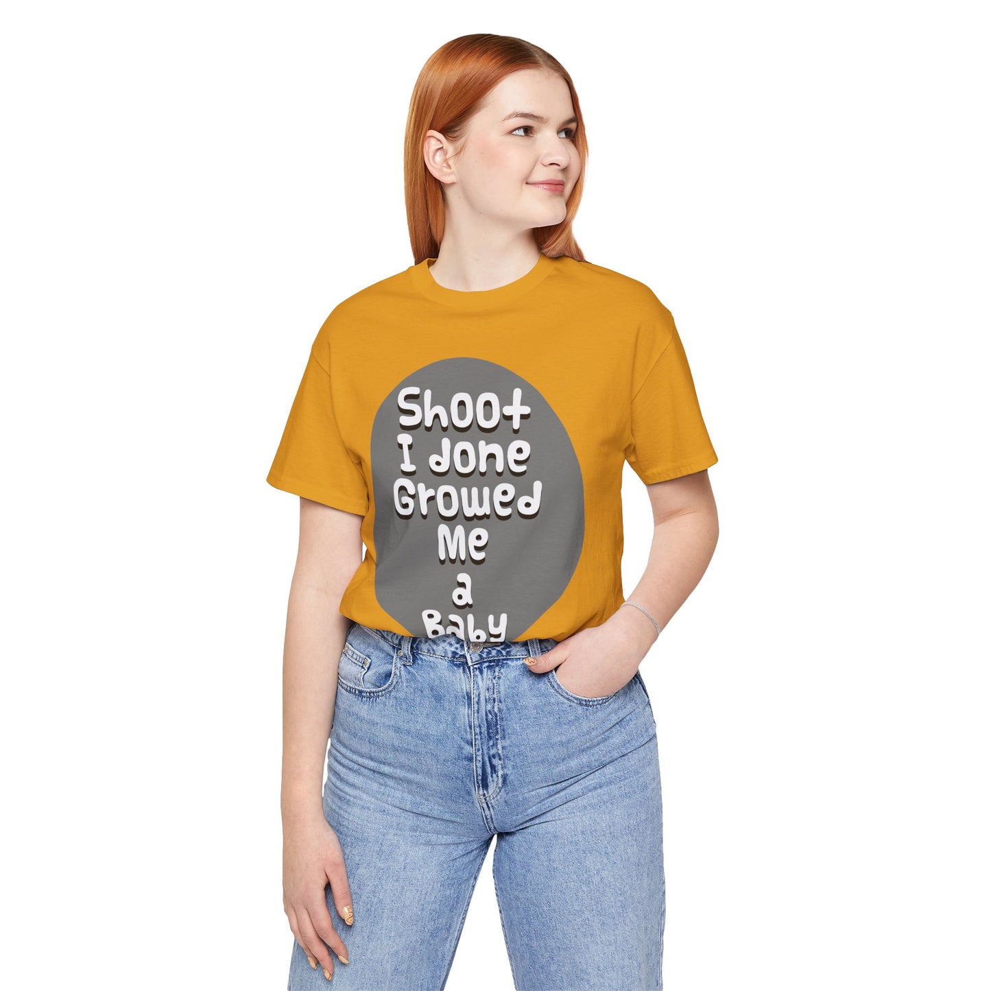 Hilarious Unisex Tee - "Shoot I Done Growed Me a Baby" - Perfect for New Parents, Baby Showers - Schmartypants