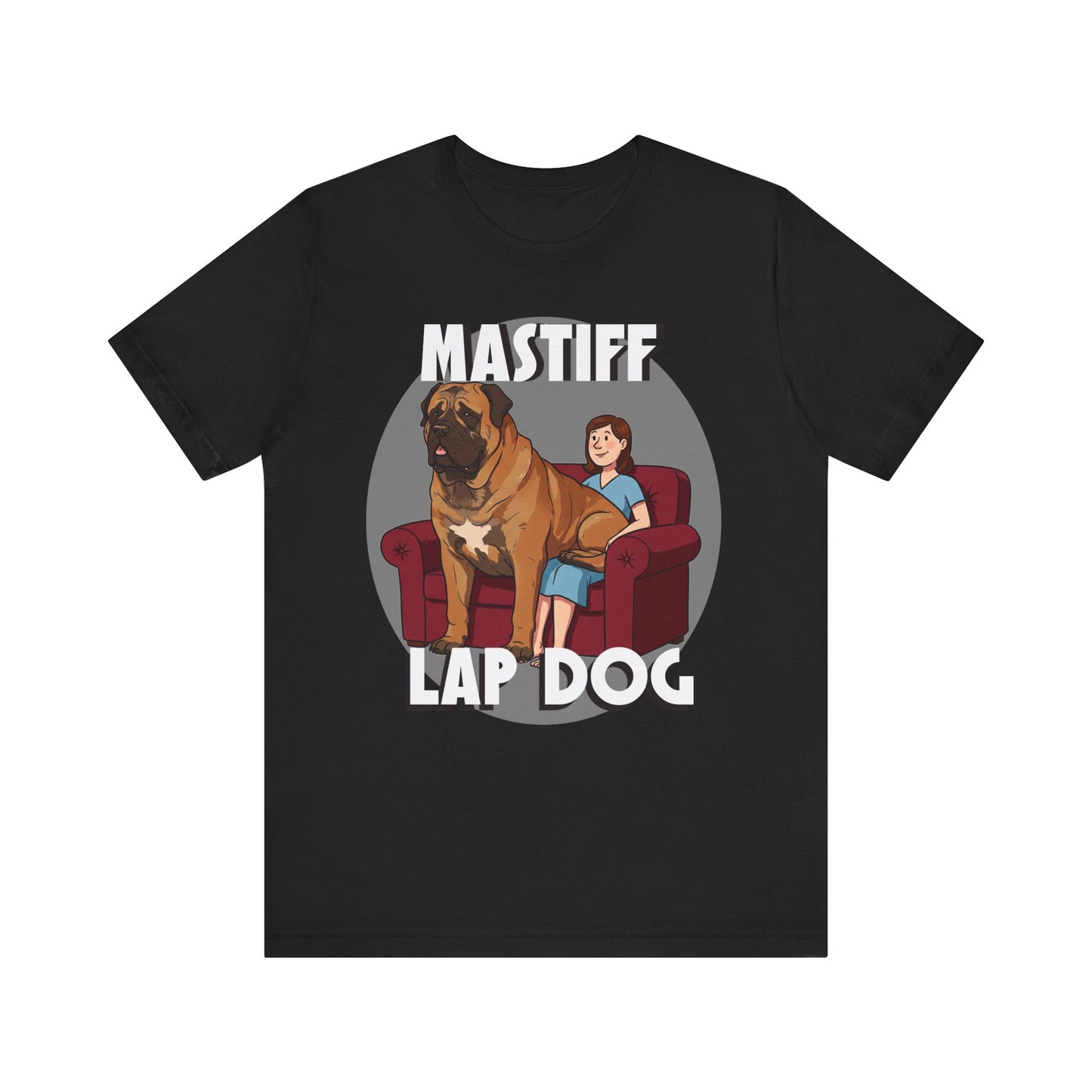 Mastiff Lap Dog T-Shirt – Hilarious and Comfy Tee for Dog Lovers - Schmartypants