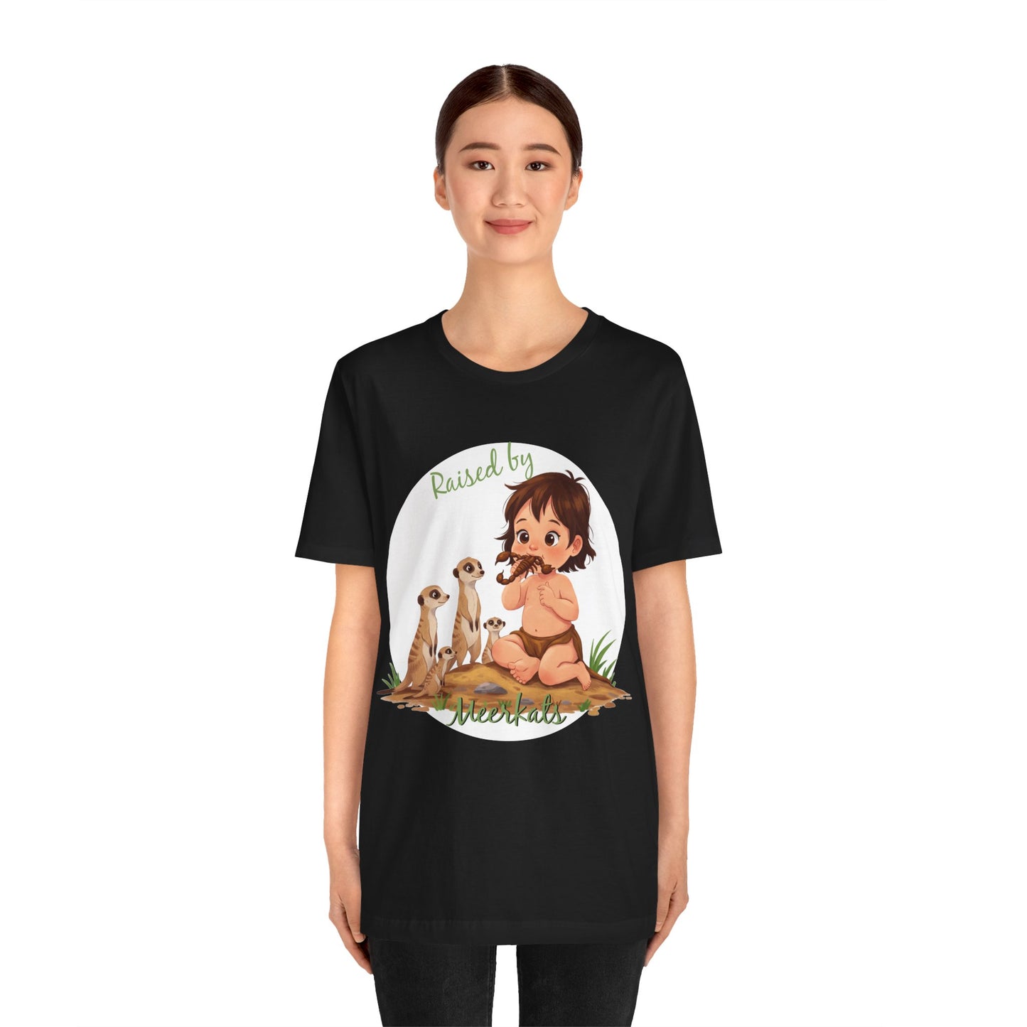 Funny Meerkat Tee - "Raised by Meerkats" Unisex Jersey Short Sleeve Shirt - for Meerkat and Wildlife Lovers - Schmartypants