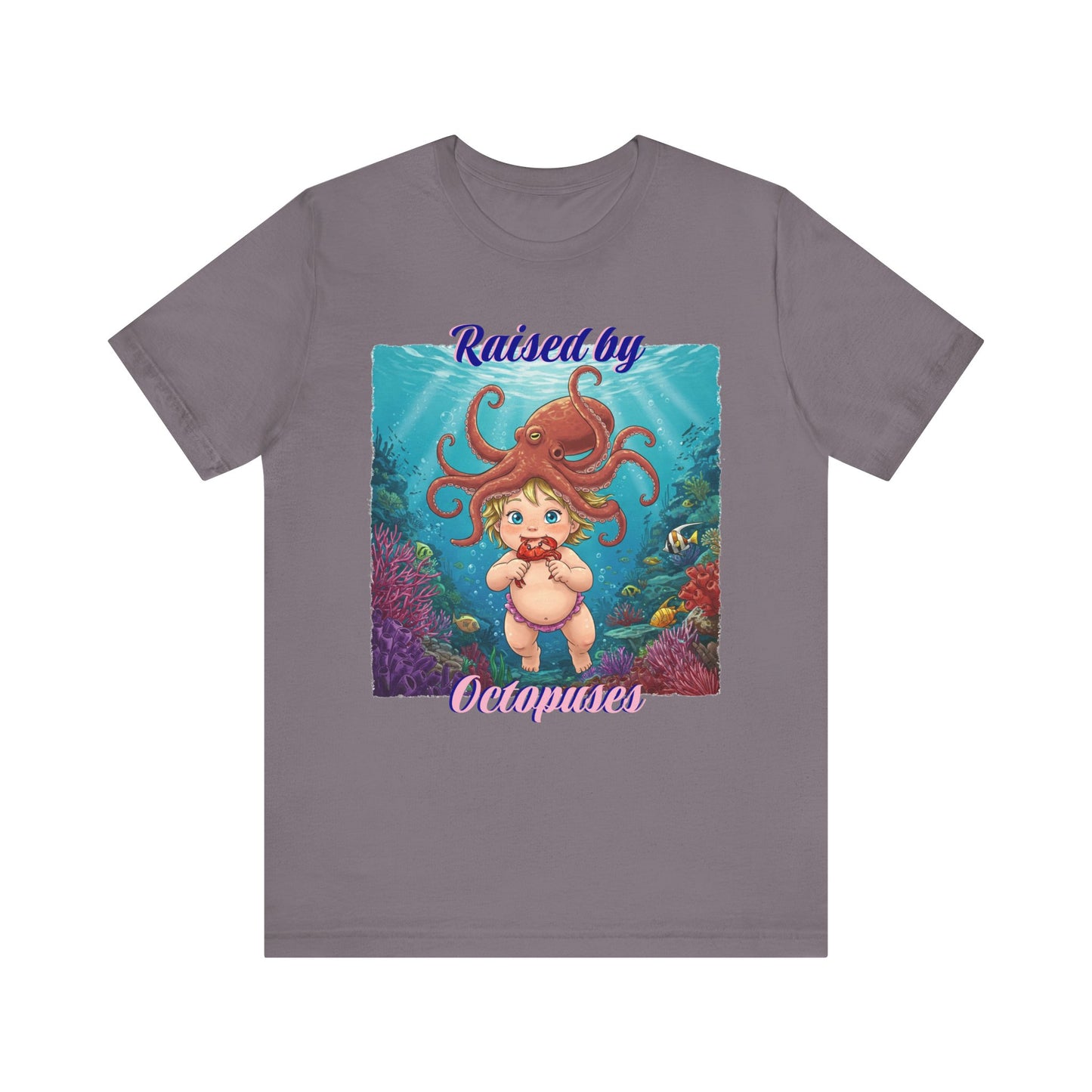 'Raised by Octopuses' Funny Octopus Themed Unisex Tee, Perfect for Ocean Lovers, Birthday Gift, Casual Wear, Summer Outing, Nautical Themed Apparel