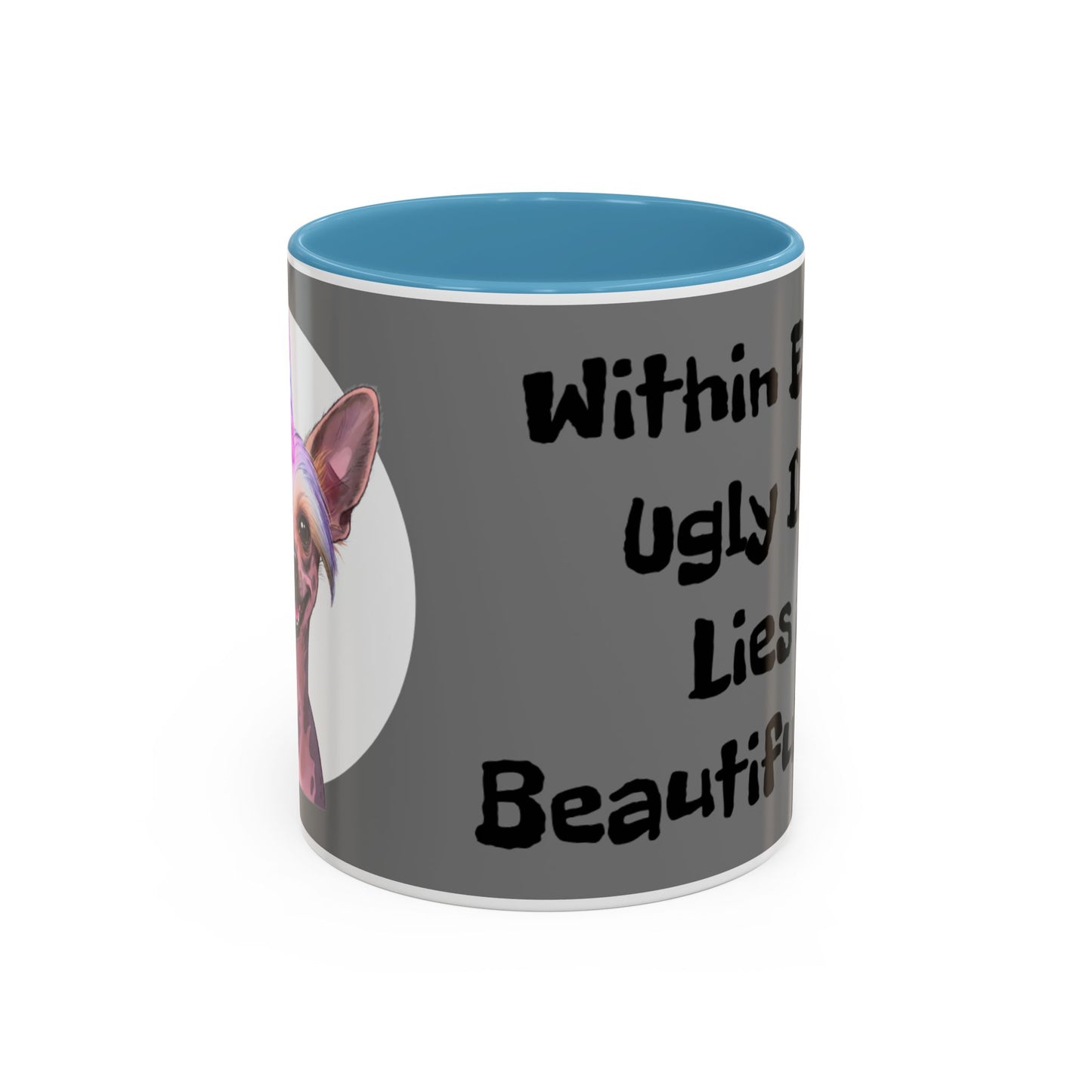 Funny Dog Quote Coffee Mug - "Within Every Ugly Dog Lies a Beautiful Soul" - Chinese Crested Gift - Schmartypants