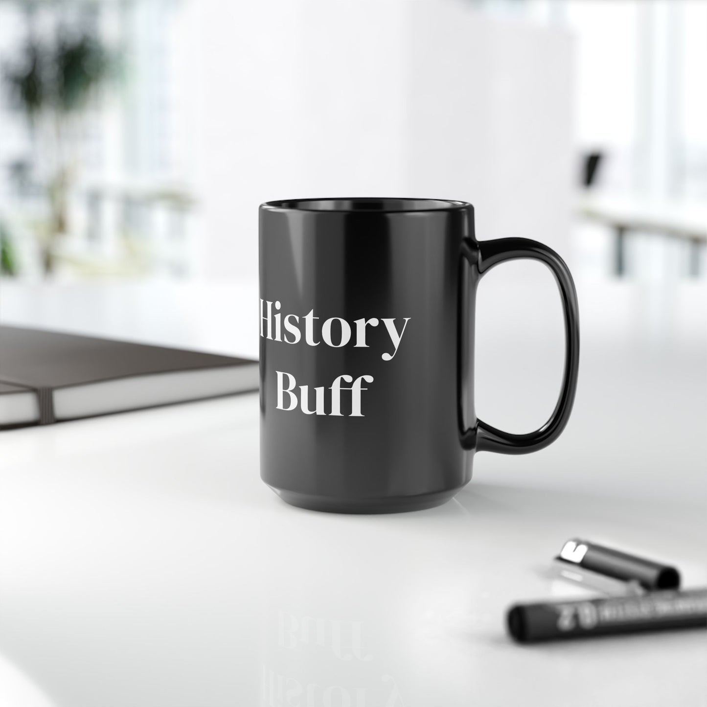 History Buff Black Mug - Perfect Funny Gift for History Enthusiasts, Abraham Lincoln Fans - Schmartypants