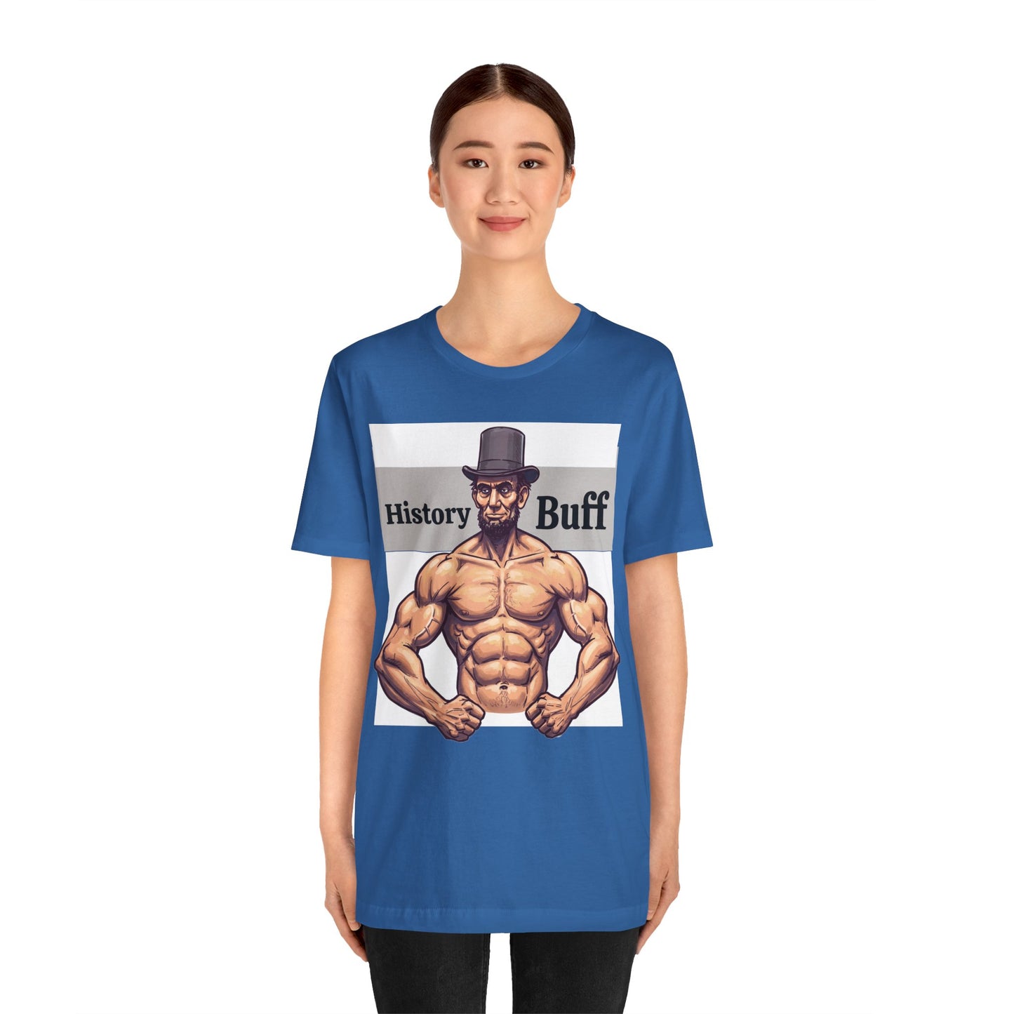 History Buff Unisex Jersey Short Sleeve Tee – Funny, Quirky Tee for History Lovers, Abe Lincoln Gift - Schmartypants