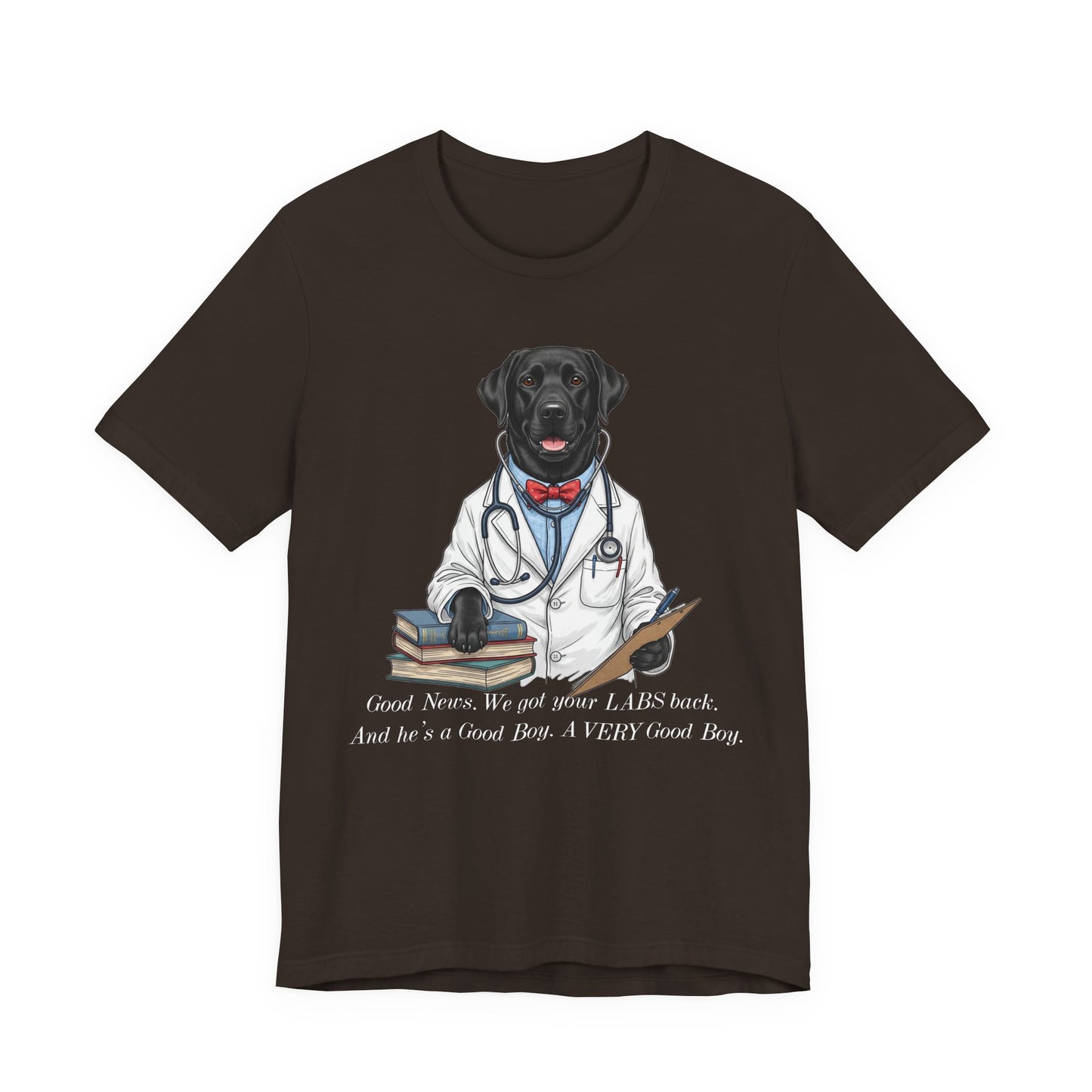 Funny Black Lab Lover Tee: "Good News, We Got Your Labs Back!" - Labrador Gift, Veterinary Humor Shirt