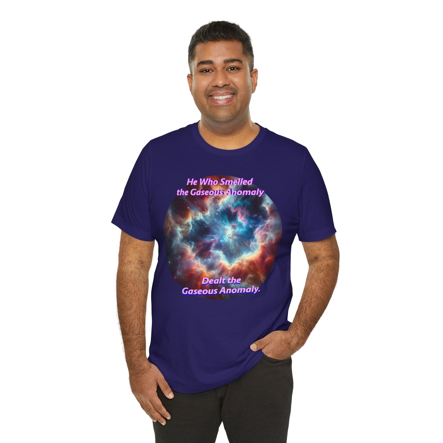 Hilarious Gaseous Anomaly Tee - Unisex Jersey Short Sleeve T-Shirt - Science Fiction Lovers - Star Trek Fans - Schmartypants