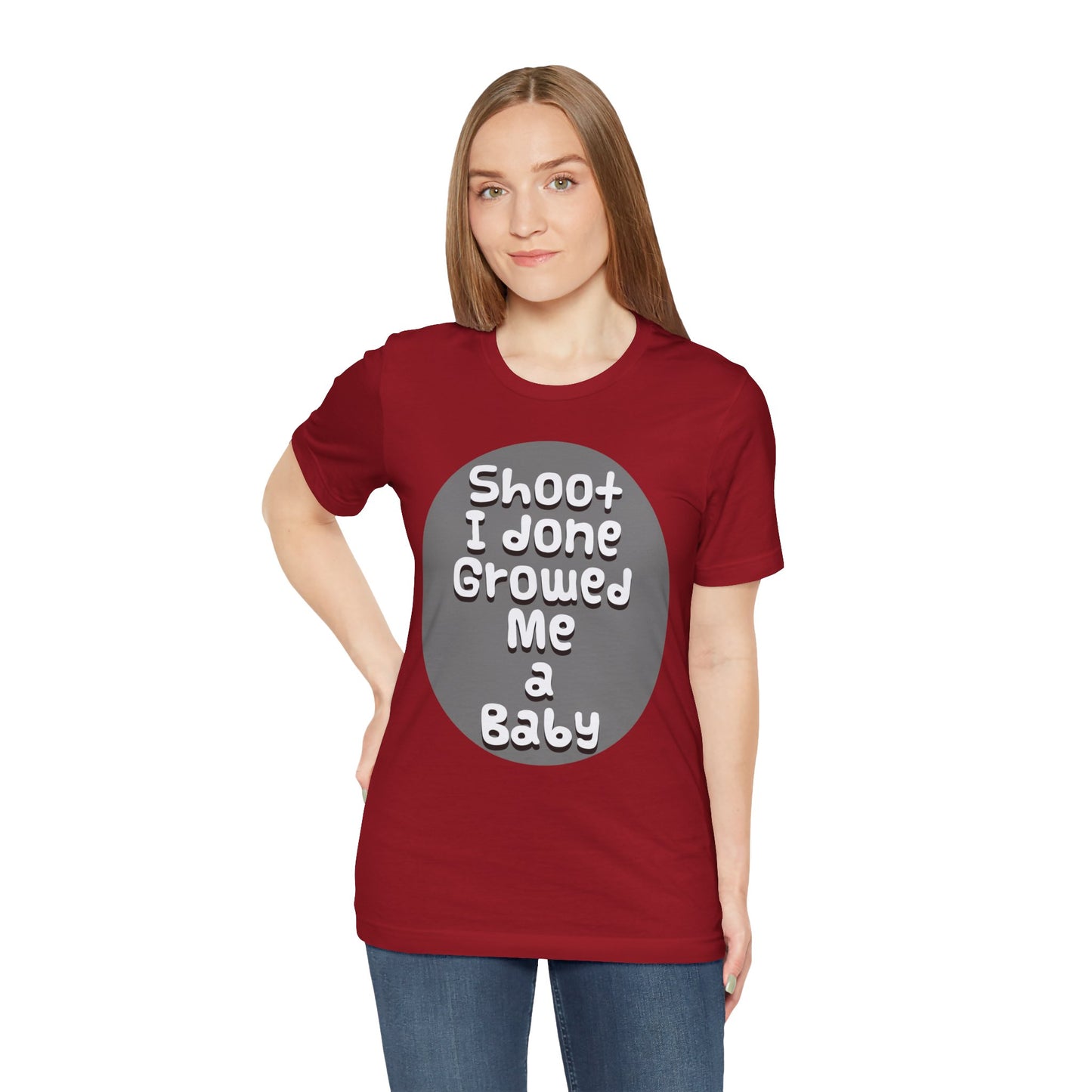 Hilarious Unisex Tee - "Shoot I Done Growed Me a Baby" - Perfect for New Parents, Baby Showers - Schmartypants