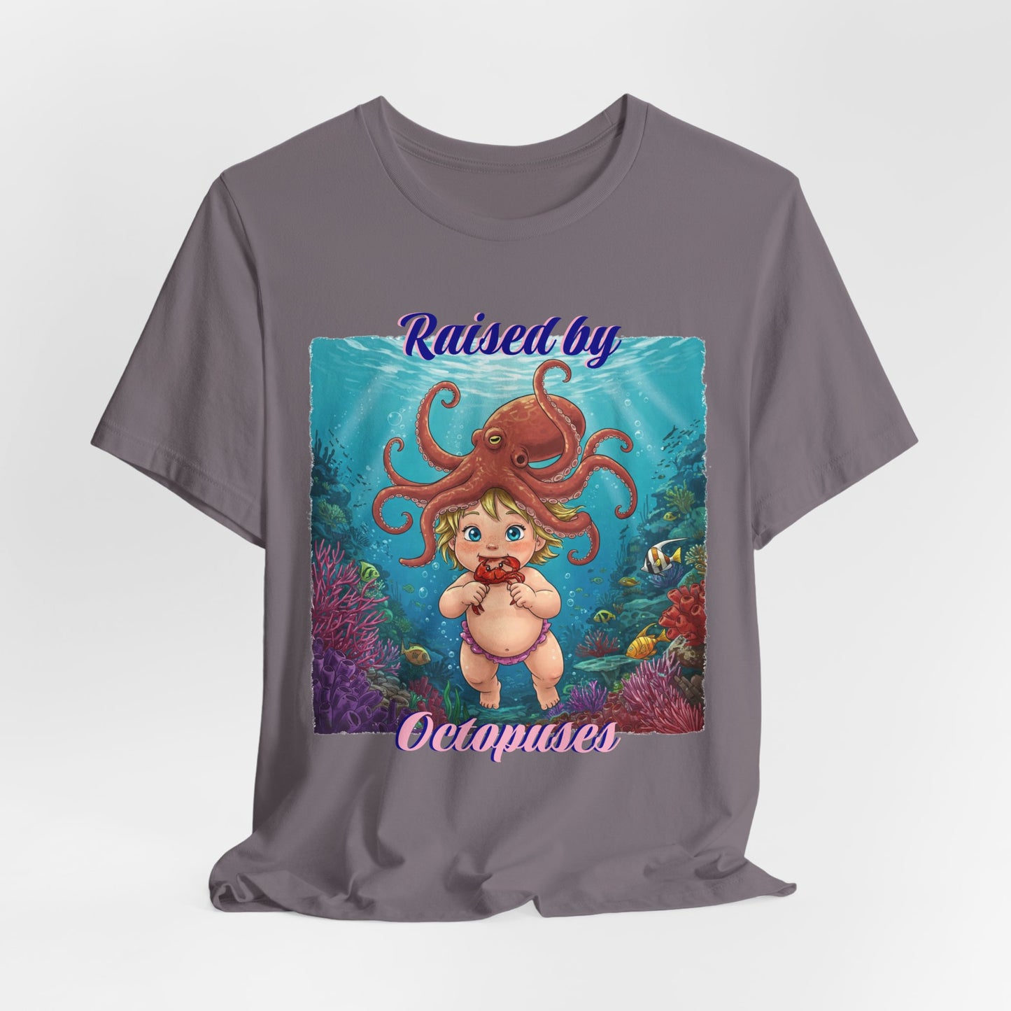 'Raised by Octopuses' Funny Octopus Themed Unisex Tee, Perfect for Ocean Lovers, Birthday Gift, Casual Wear, Summer Outing, Nautical Themed Apparel