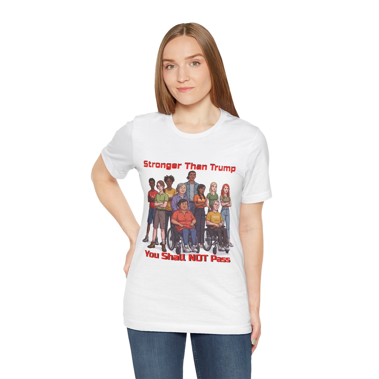 Stronger Than Trump Graphic Tee | Unisex Jersey Short Sleeve Shirt - Protest Tee - Activist Wear - Schmartypants