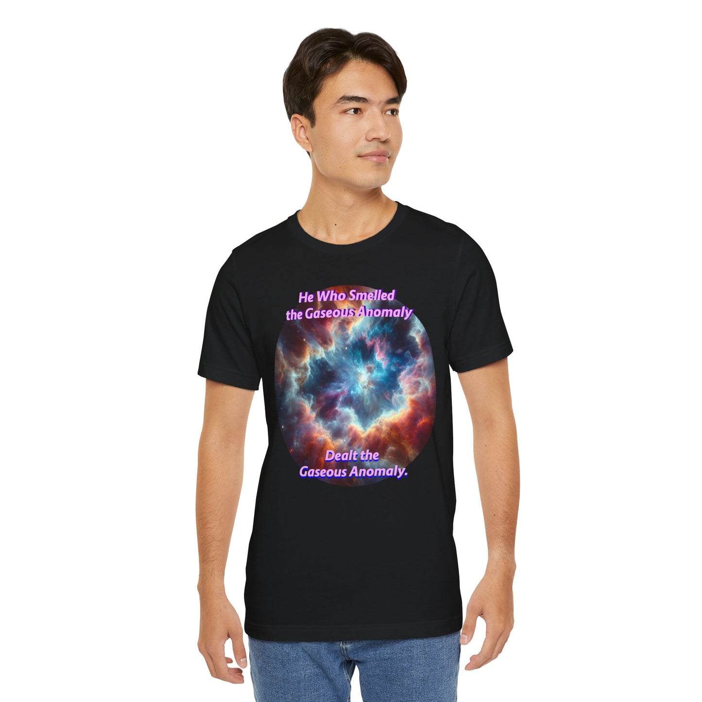 Hilarious Gaseous Anomaly Tee - Unisex Jersey Short Sleeve T-Shirt - Science Fiction Lovers - Star Trek Fans - Schmartypants