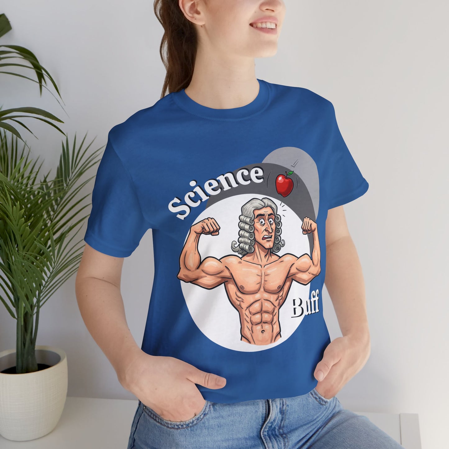 Funny 'Science Buff' Unisex Tee, Funny Science Shirt, Gift for STEM Lovers, Academic Humor T-Shirt, Geeky Top, Science Enthusiast Apparel, Sir Isaac Newton Fans - Schmartypants