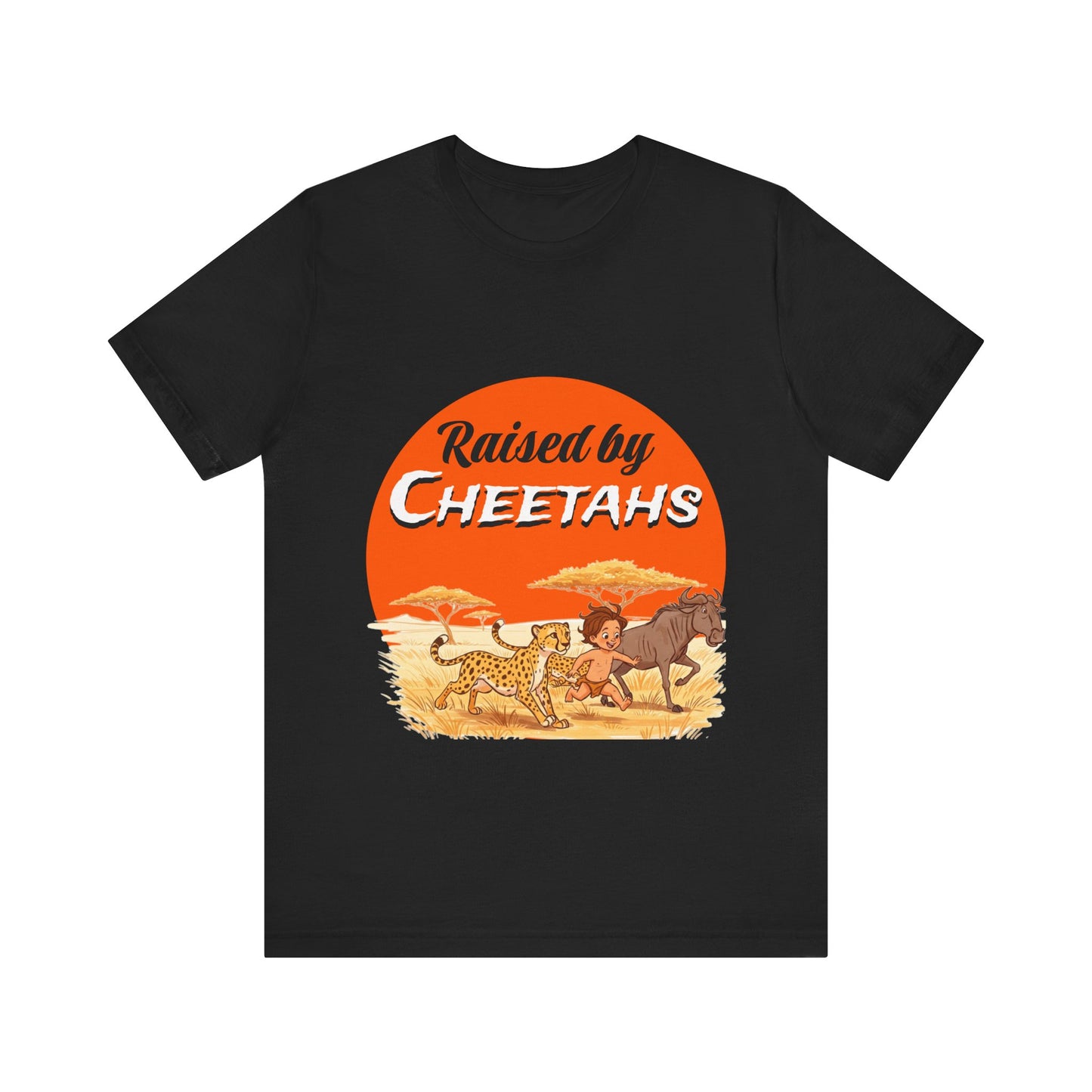 Mens Unisex Jersey Short Sleeve Tee - Hilarious Raised by Cheetahs Adventure Shirt - Schmartypants