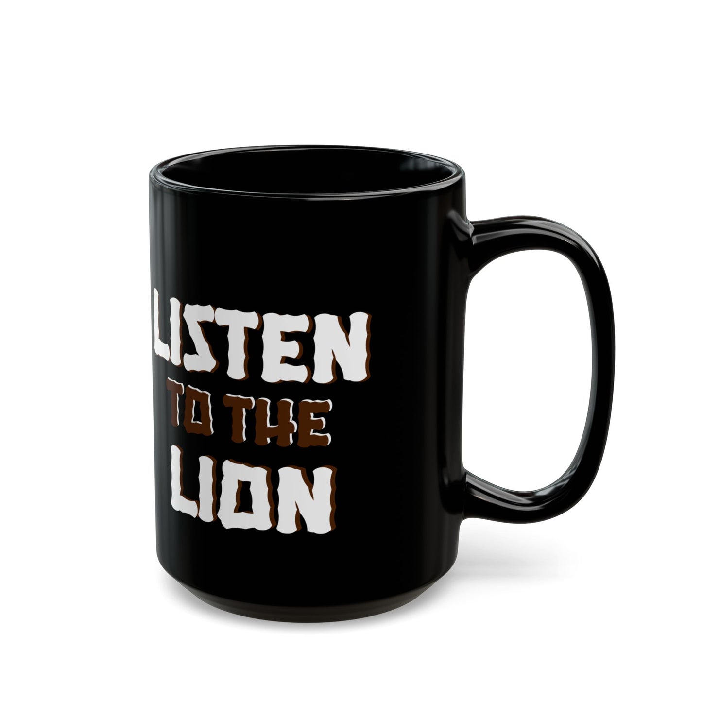 Listen to the Lion Black Mug - Inspirational Coffee Tea Cup for Animal Lovers, Van Morrison Fans - Schmartypants