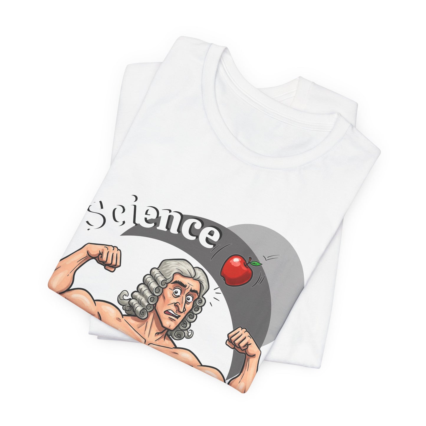 Funny 'Science Buff' Unisex Tee, Funny Science Shirt, Gift for STEM Lovers, Academic Humor T-Shirt, Geeky Top, Science Enthusiast Apparel, Sir Isaac Newton Fans - Schmartypants