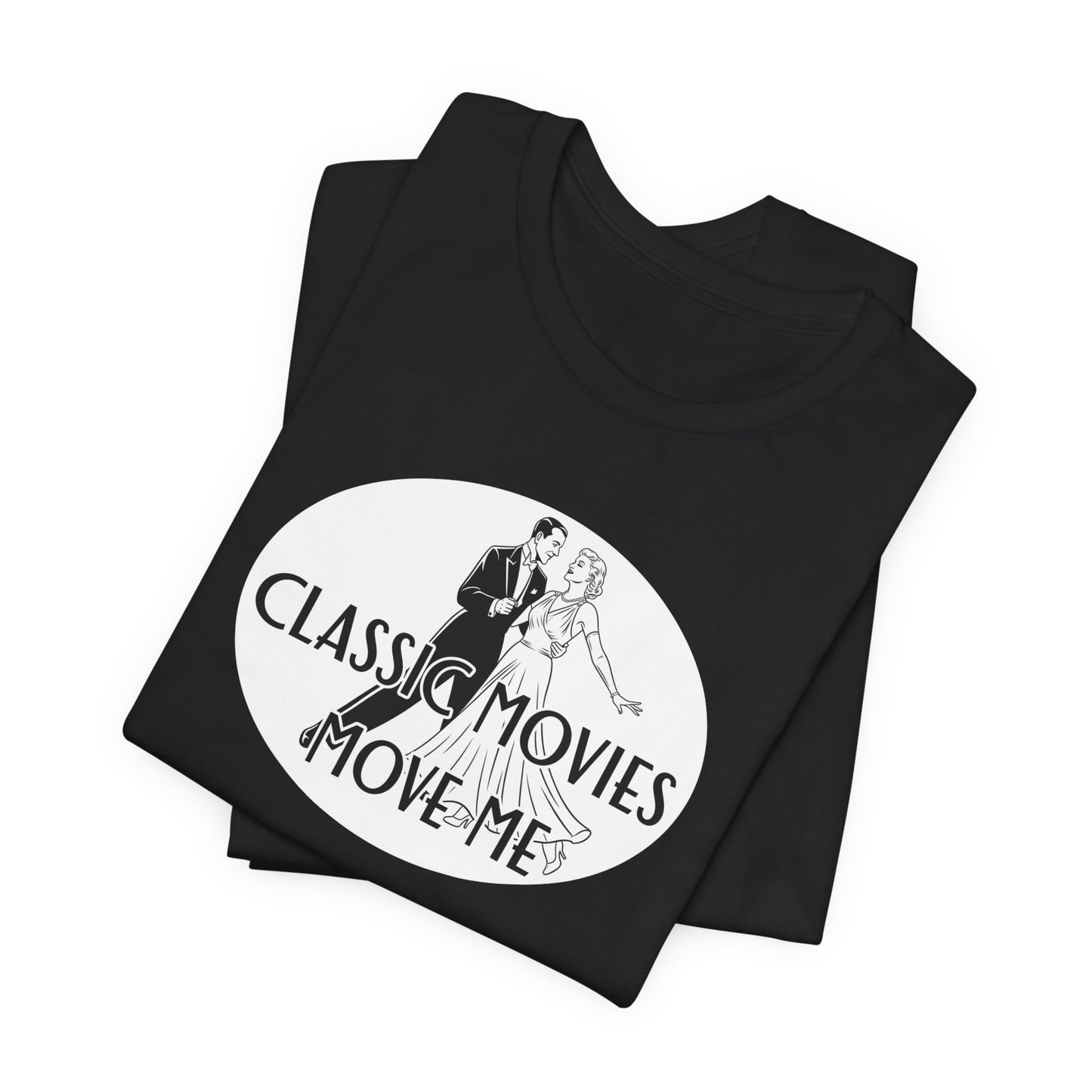 Classic Movies Move Me Unisex Tee - Retro Film Lover's Shirt, Movie Night Apparel, Gift for Film Buffs, Vintage Cinema Fan Tee