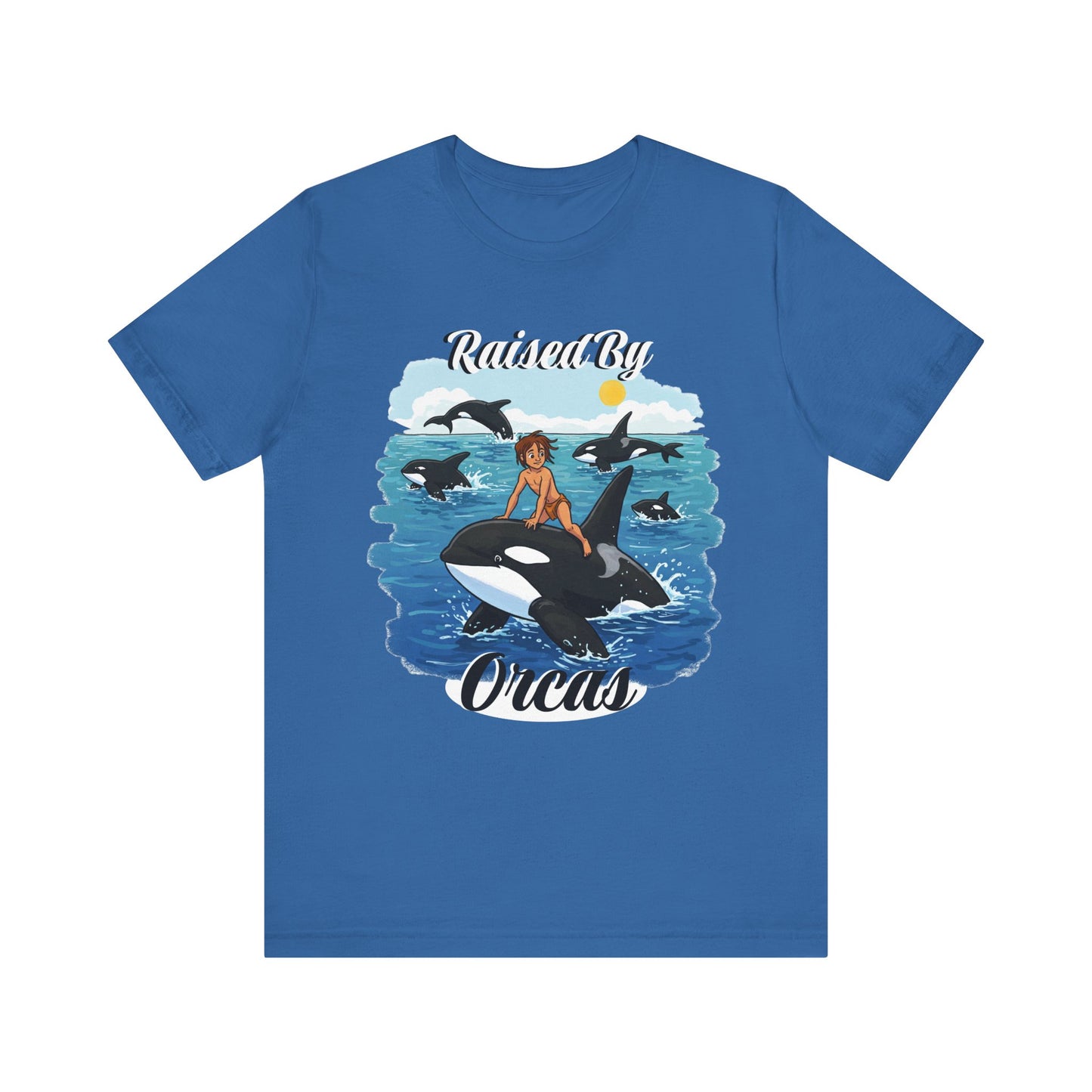 Funny 'Raised by Orca's' Tee - Perfect for Ocean Lovers, Beach Days, Summer Vacations, Gift for Marine Life Enthusiasts, Cute Animal Shirt