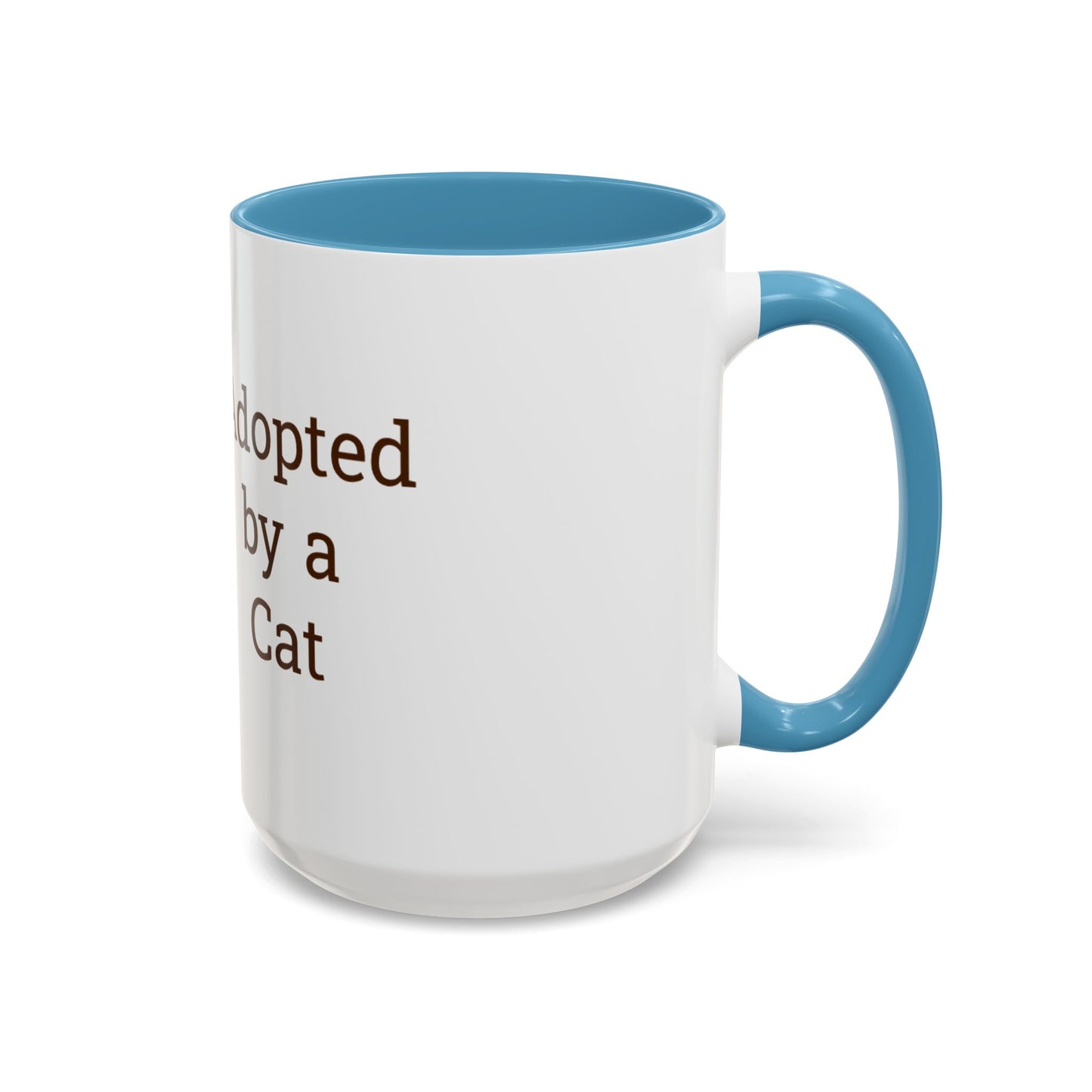 Adopted by a Cat Accent Coffee Mug - Perfect Gift for Cat Lovers - Funny Cat - Feline Humor - Schmartypants