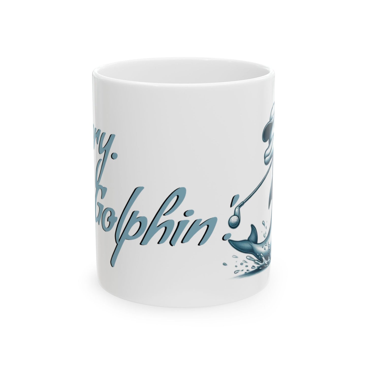 'Sorry. I'm Golphin.' Dolphin Ceramic Mug - Perfect Funny Gift for Coffee Lovers and Golfing Enthusiasts - Schmartypants