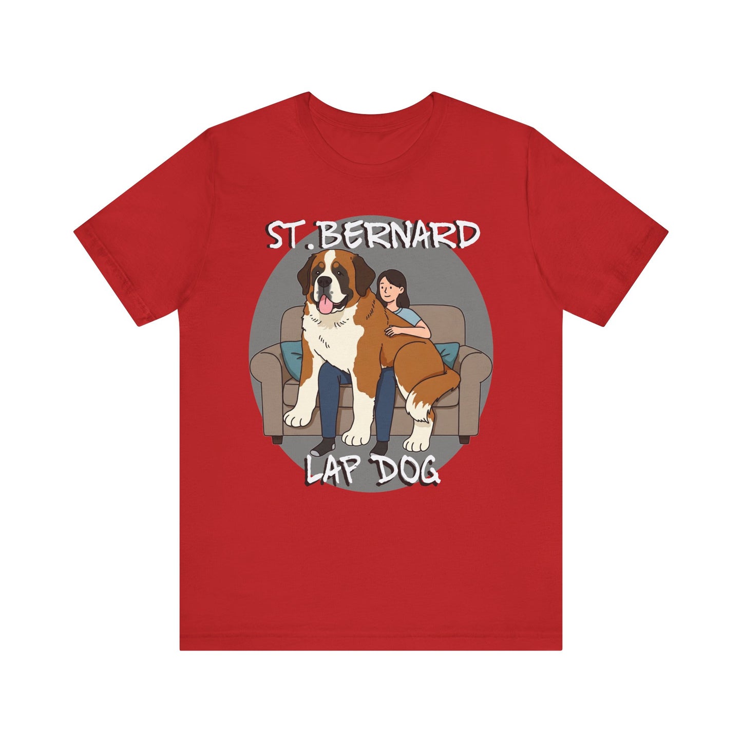 Funny St. Bernard Lap Dog Tee - Unisex Jersey Short Sleeve Tee for Dog Lovers - Schmartypants