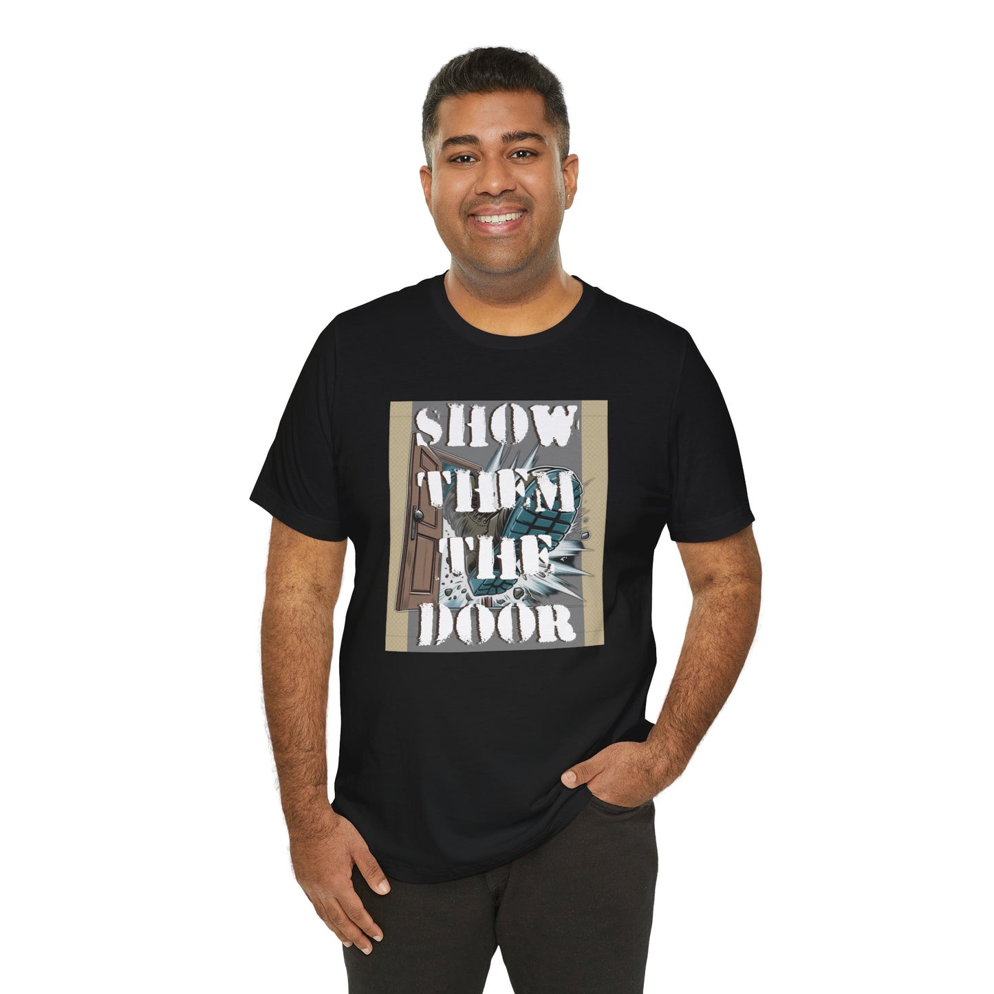 Activist Unisex Graphic Tee - 'Show Them the Door' Political Protest Shirt - Gift for Progressives