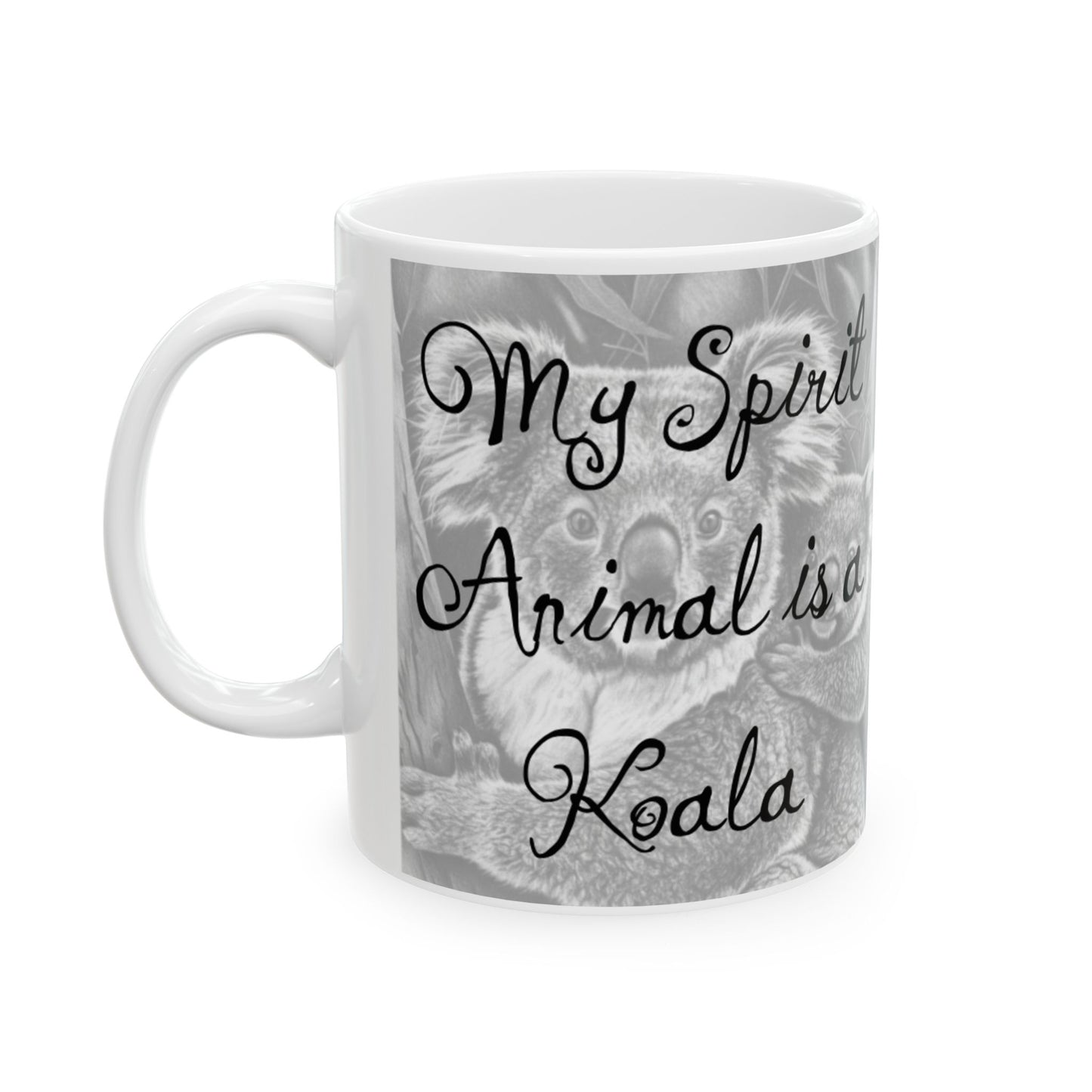 Cozy 'My Spirit Animal is a Koala' Ceramic Mug, Cute Animal Coffee Cup, Nature Lover Gift, Perfect for Animal Theme Parties