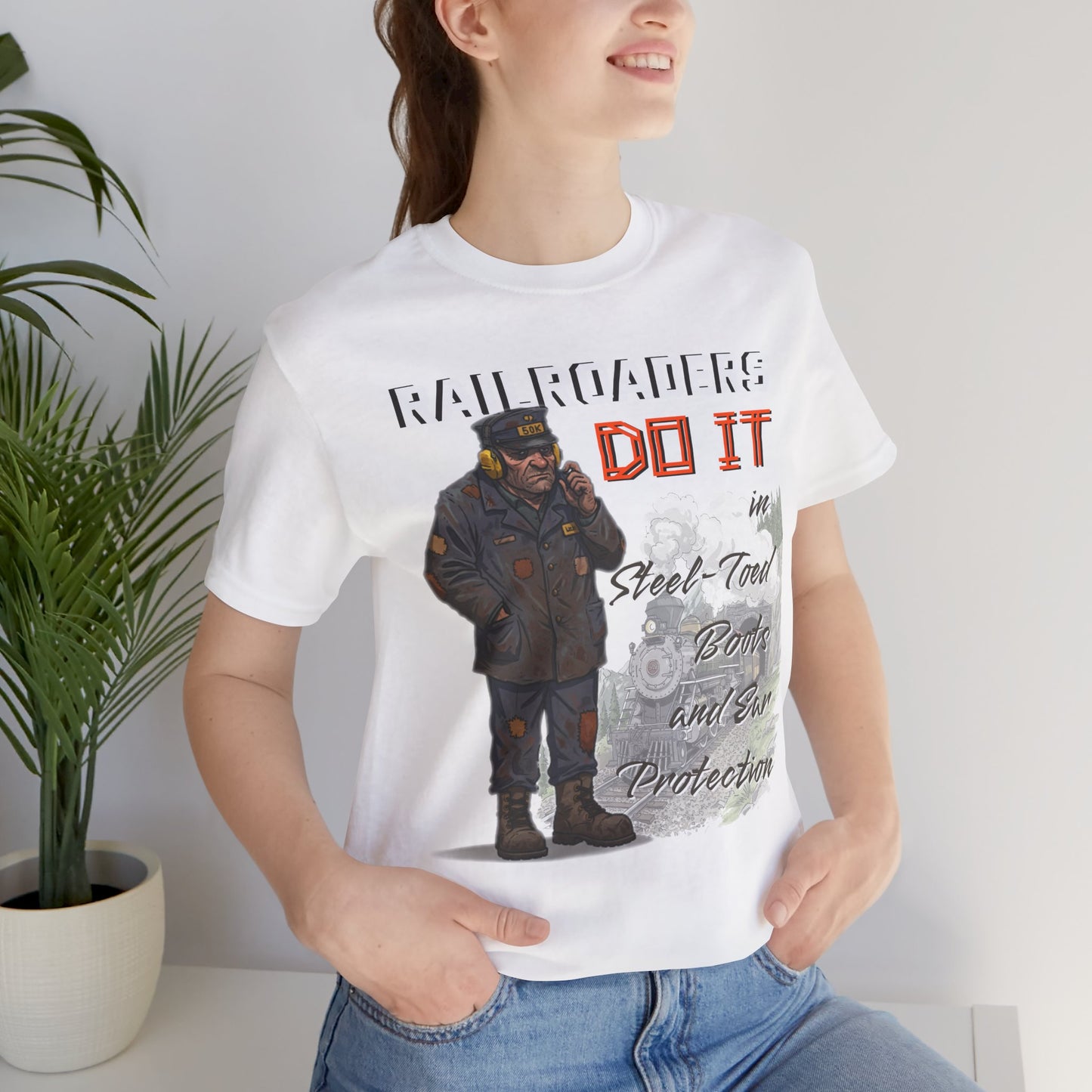 Funny Railroader Shirt, Train Lover Gift, Railroad Employee Tee, Conductor Gift, Railway Worker Shirt