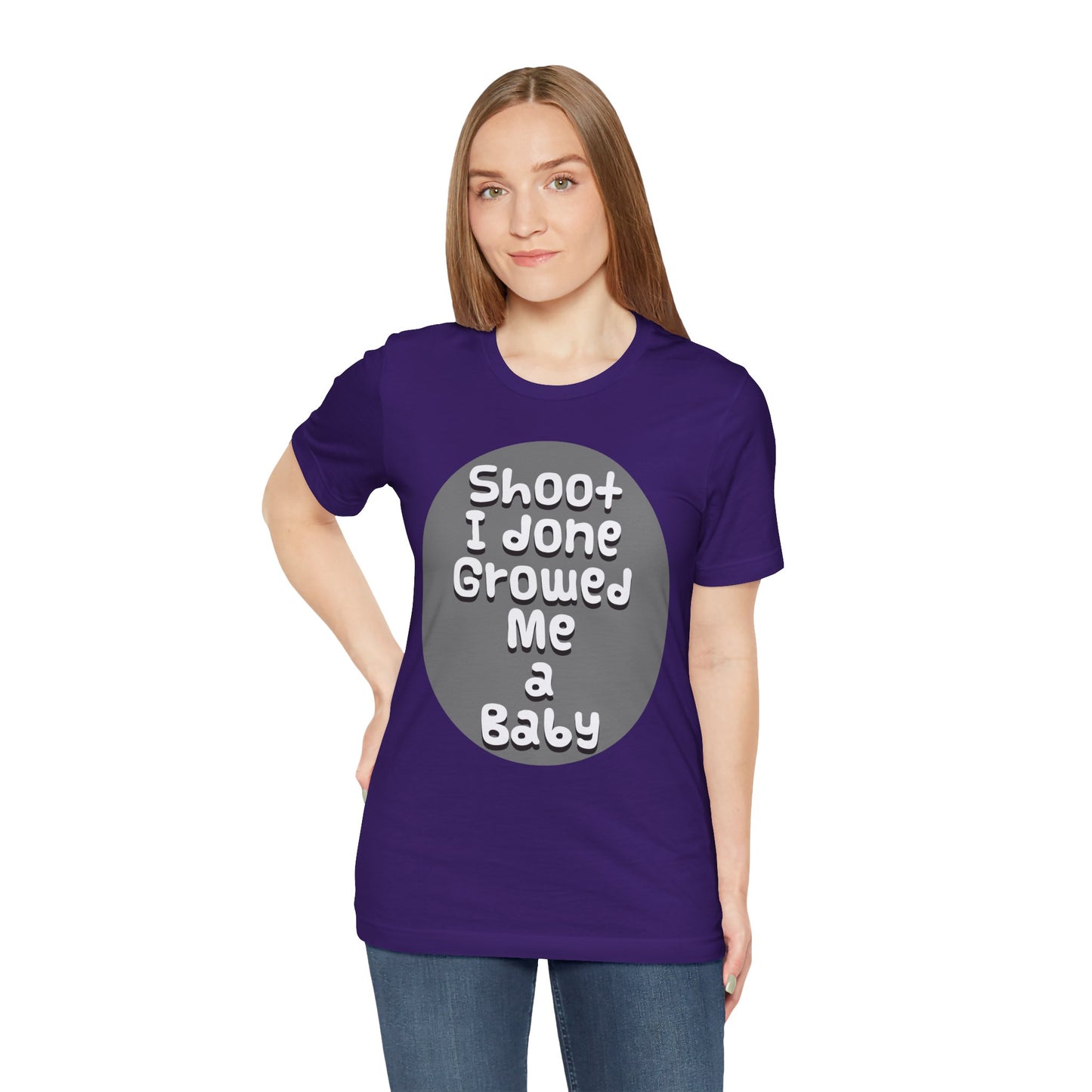 Hilarious Unisex Tee - "Shoot I Done Growed Me a Baby" - Perfect for New Parents, Baby Showers - Schmartypants