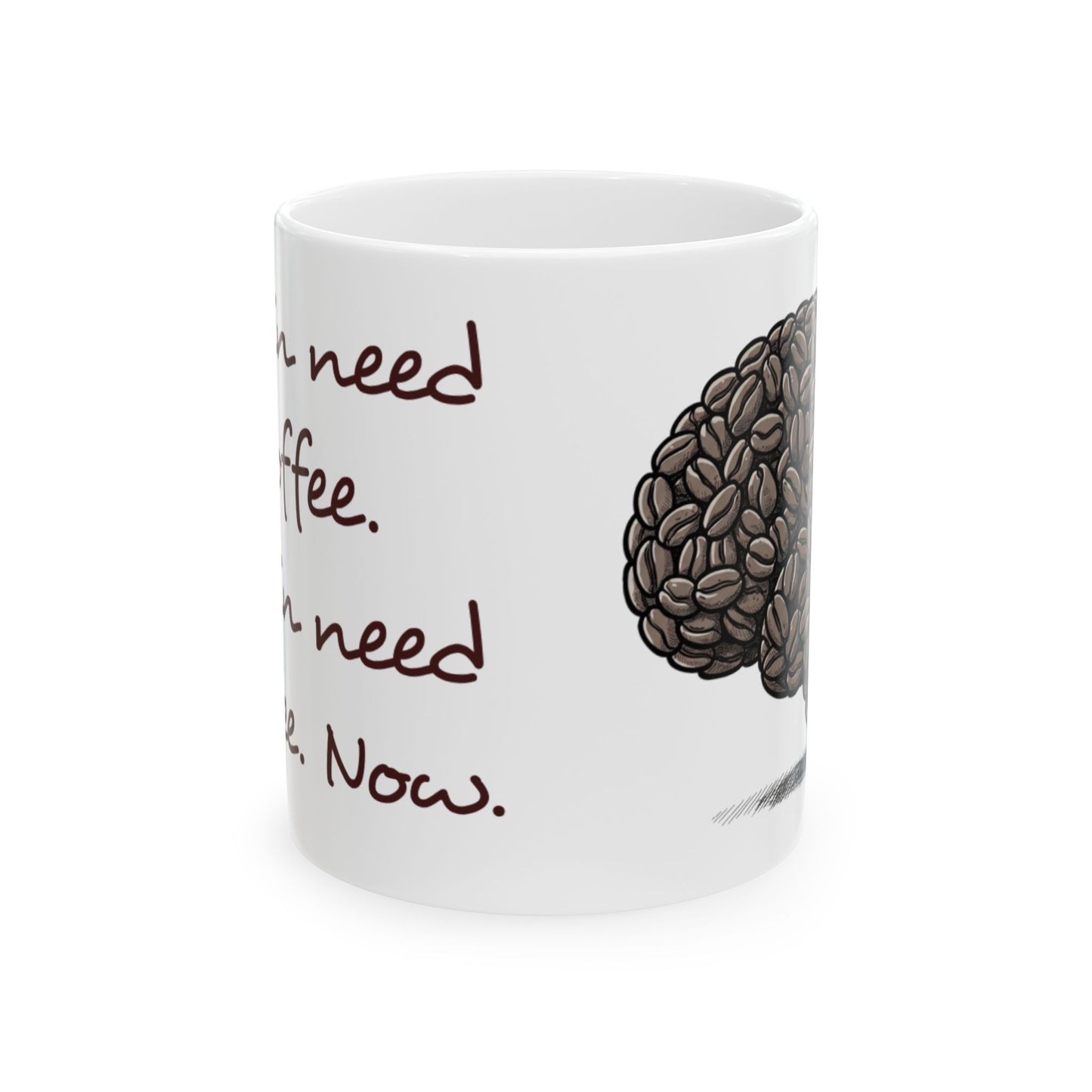 Funny Coffee Lover Ceramic Mug - Perfect for Home or Office - Hilarious Coffee Drinker's Gift - Schmartypants