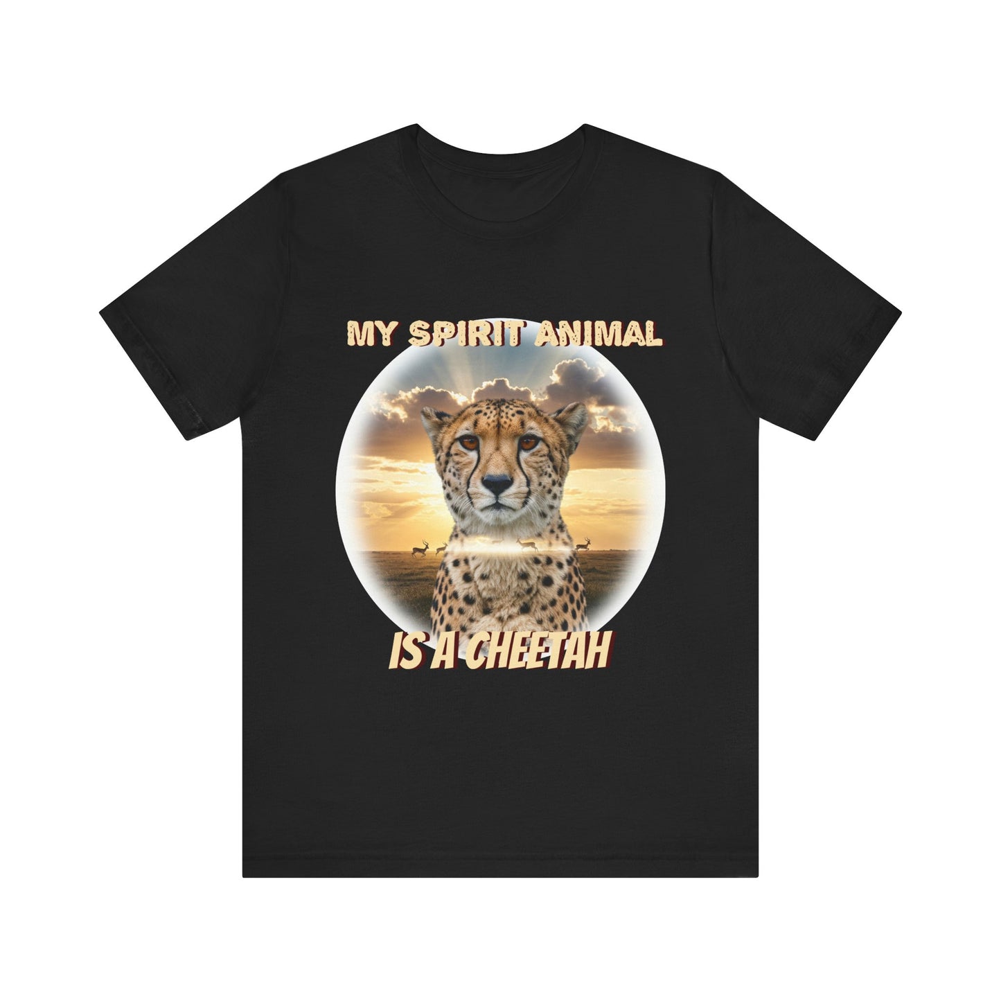 Unisex Jersey Tee - My Spirit Animal is a Cheetah - Beautiful Cheetah Natura Lover Statement - Schmartypants