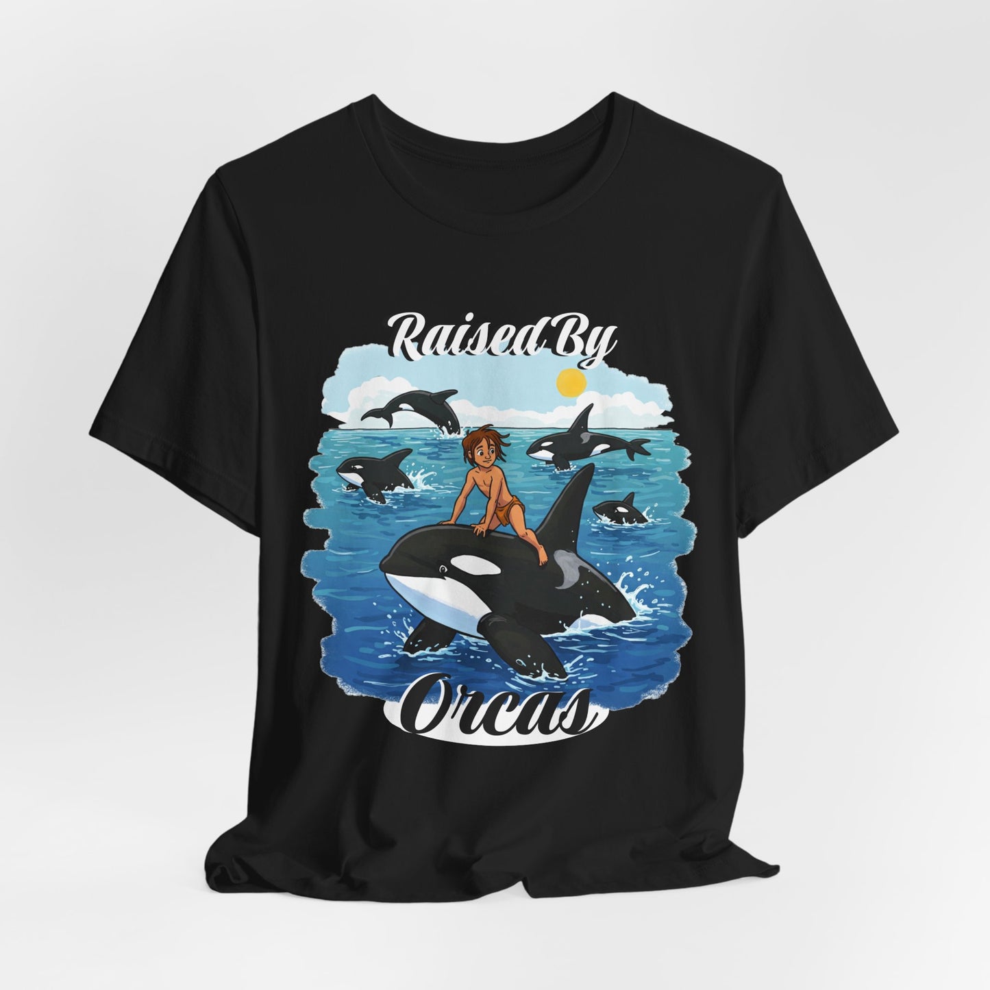 Funny 'Raised by Orca's' Tee - Perfect for Ocean Lovers, Beach Days, Summer Vacations, Gift for Marine Life Enthusiasts, Cute Animal Shirt