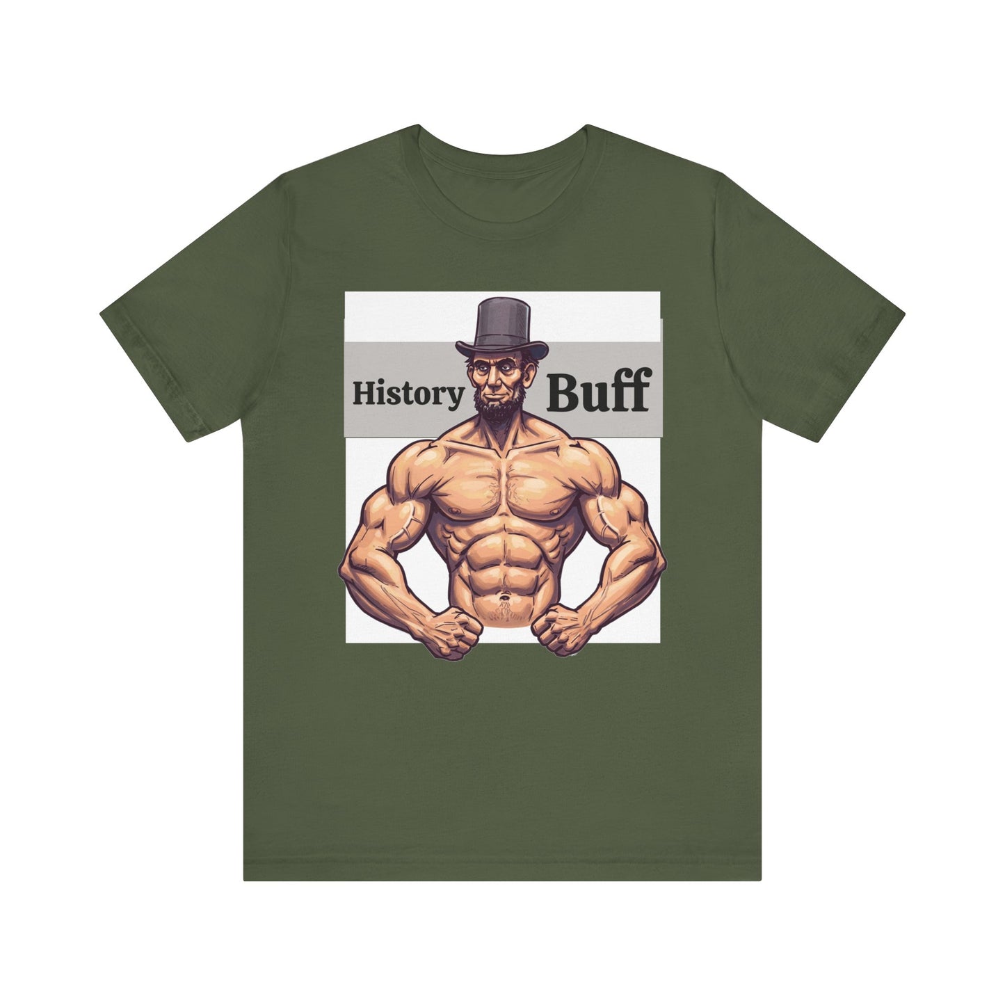 History Buff Unisex Jersey Short Sleeve Tee – Funny, Quirky Tee for History Lovers, Abe Lincoln Gift - Schmartypants