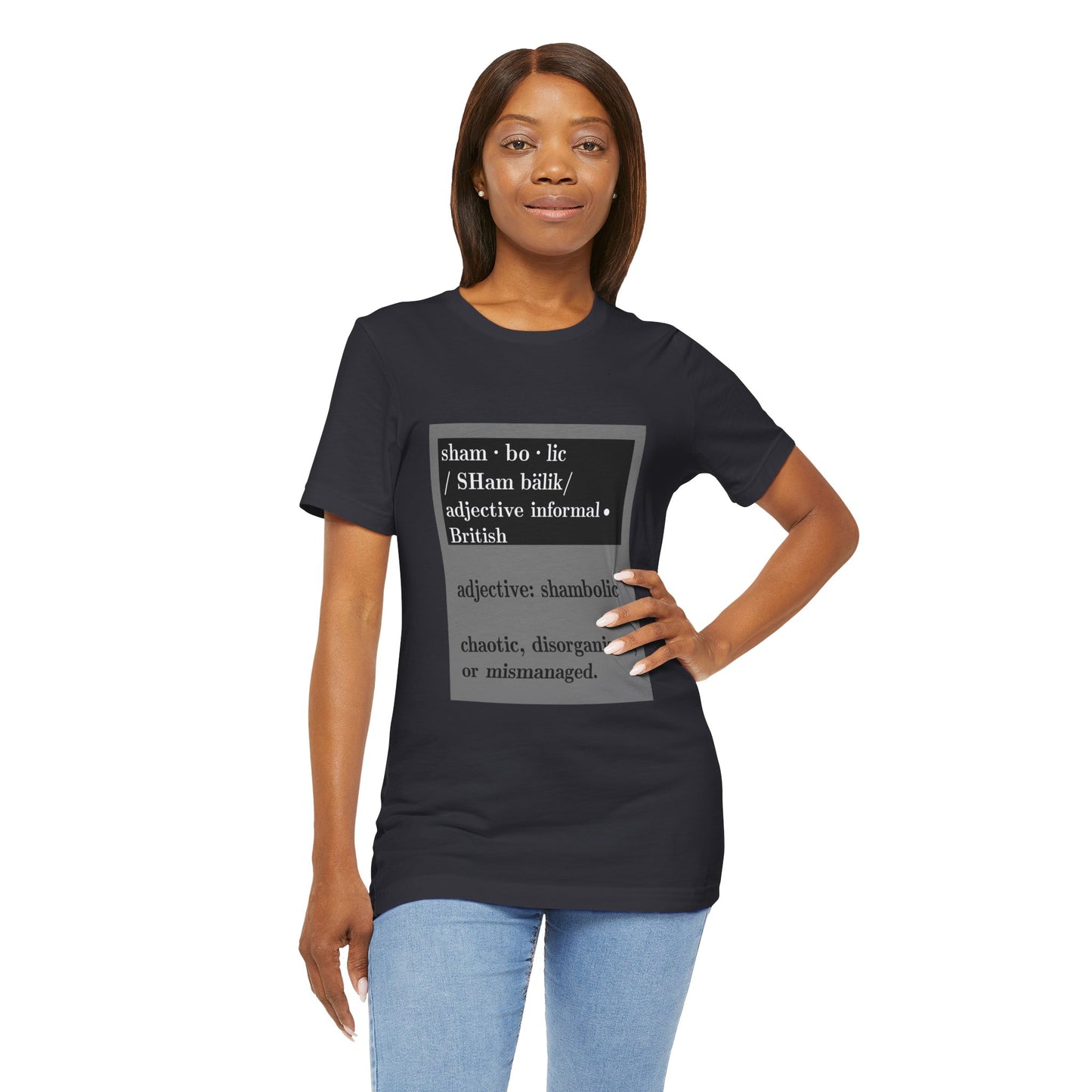Shambolic Definition Tee, Funny Graphic T-Shirt, Casual Wear, Perfect Gift, Unisex Apparel, Protest Humor, Rachal Maddow Fans - Schmartypants