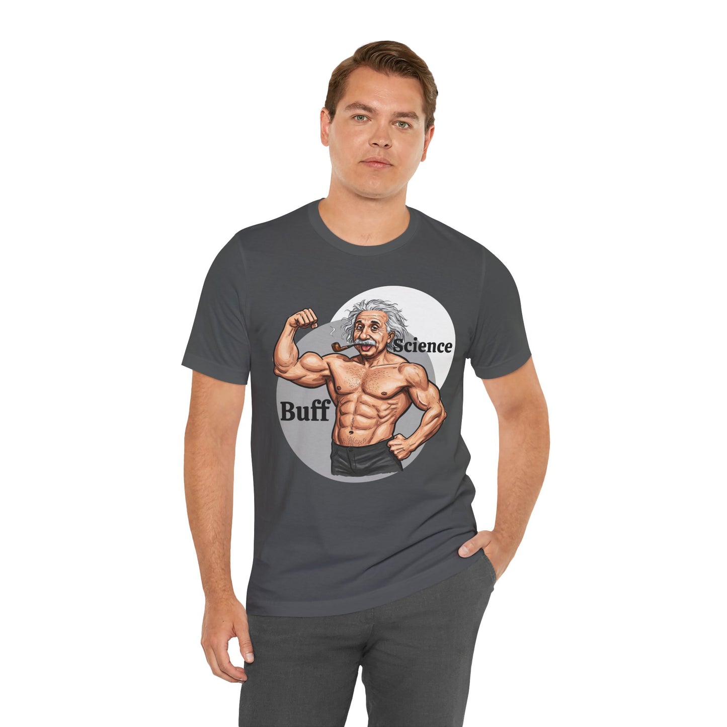 Science Buff Unisex Short Sleeve Tee - Funny Science Themed T-Shirt - Einstein Gift - Physics Lovers - Schmartypants