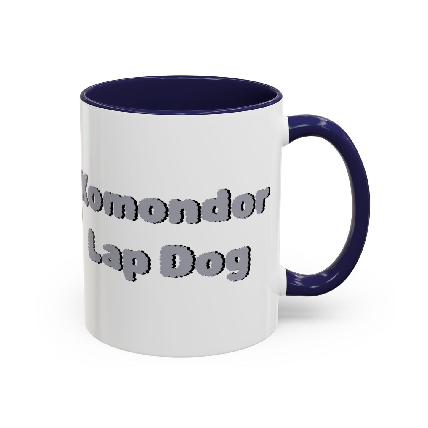 Komondor Lap Dog Coffee Mug - Funny Pet Lovers Gift - 11oz & 15oz - Schmartypants