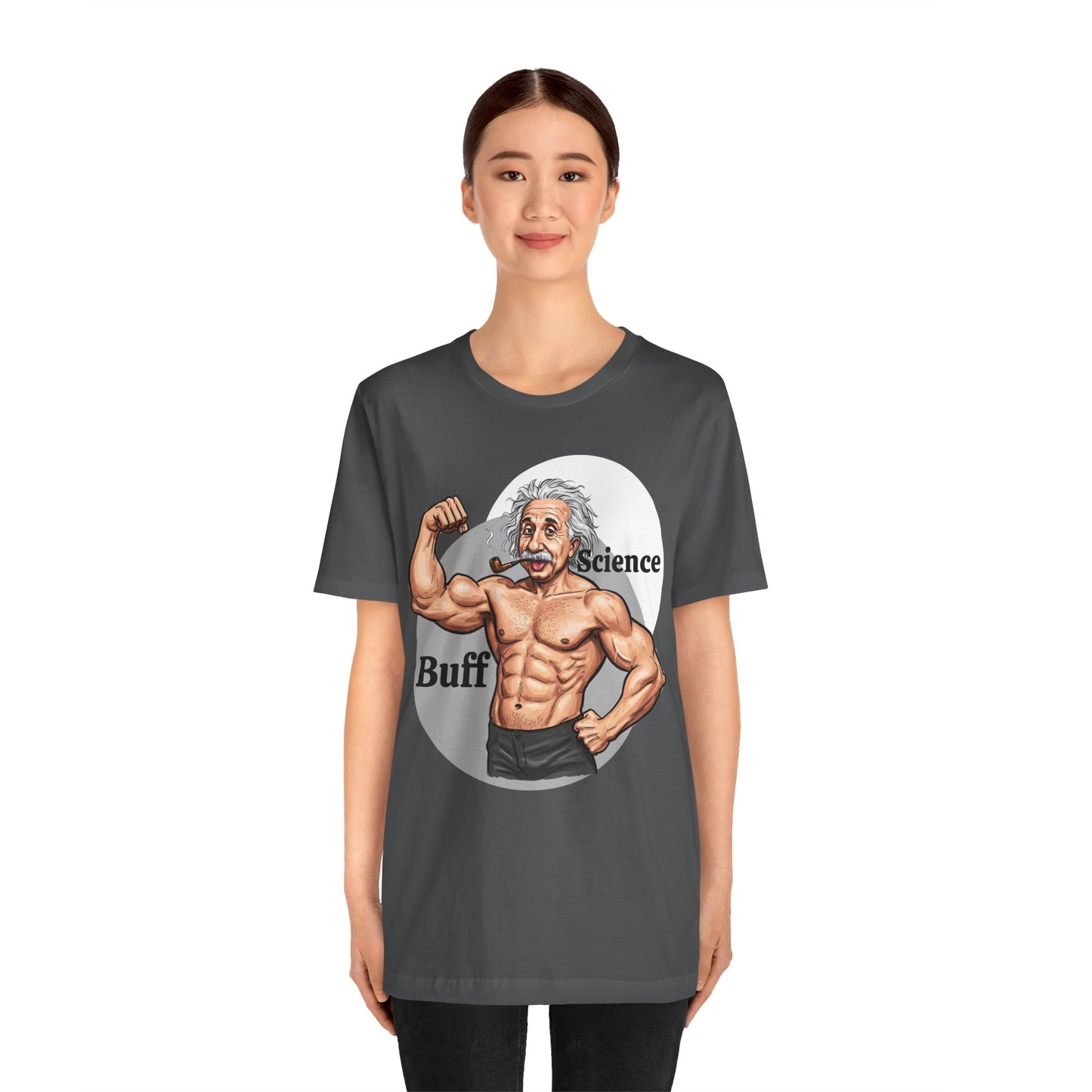 Science Buff Unisex Short Sleeve Tee - Funny Science Themed T-Shirt - Einstein Gift - Physics Lovers - Schmartypants