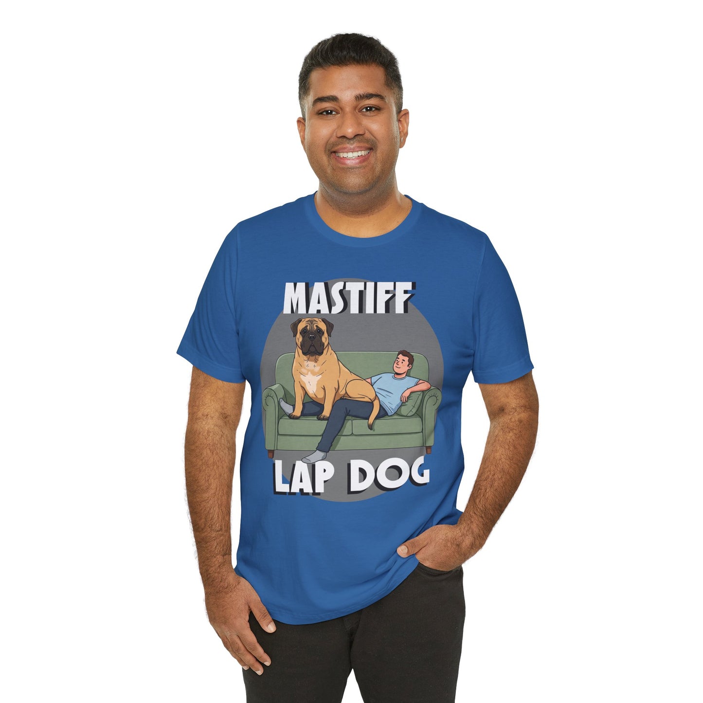 Mastiff Lap Dog Tee | Funny Dog Lover Shirt, Pet Owner Gift, Casual Wear, Birthday Present, Animal Lover Apparel - Schmartypants