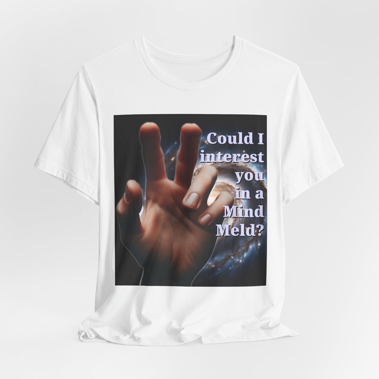 'Could I Interest You in a Mind Meld?' Graphic Tee - Hilarious Unisex Short Sleeve Shirt for Sci-Fi Lovers, Star Trek Fans, & Casual Wear - Schmartypants