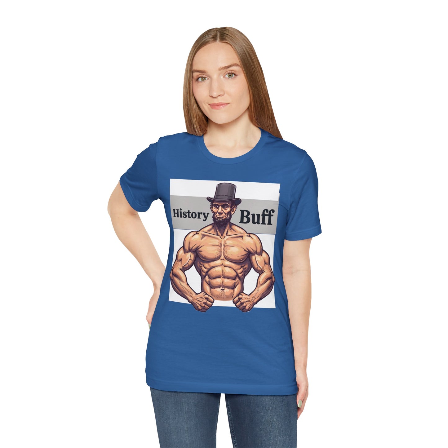 History Buff Unisex Jersey Short Sleeve Tee – Funny, Quirky Tee for History Lovers, Abe Lincoln Gift - Schmartypants