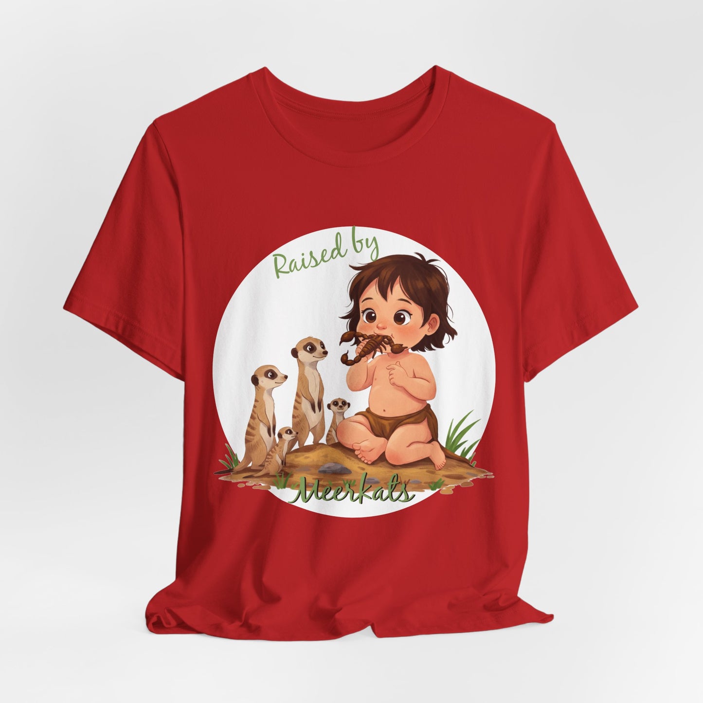 Funny Meerkat Tee - "Raised by Meerkats" Unisex Jersey Short Sleeve Shirt - for Meerkat and Wildlife Lovers - Schmartypants