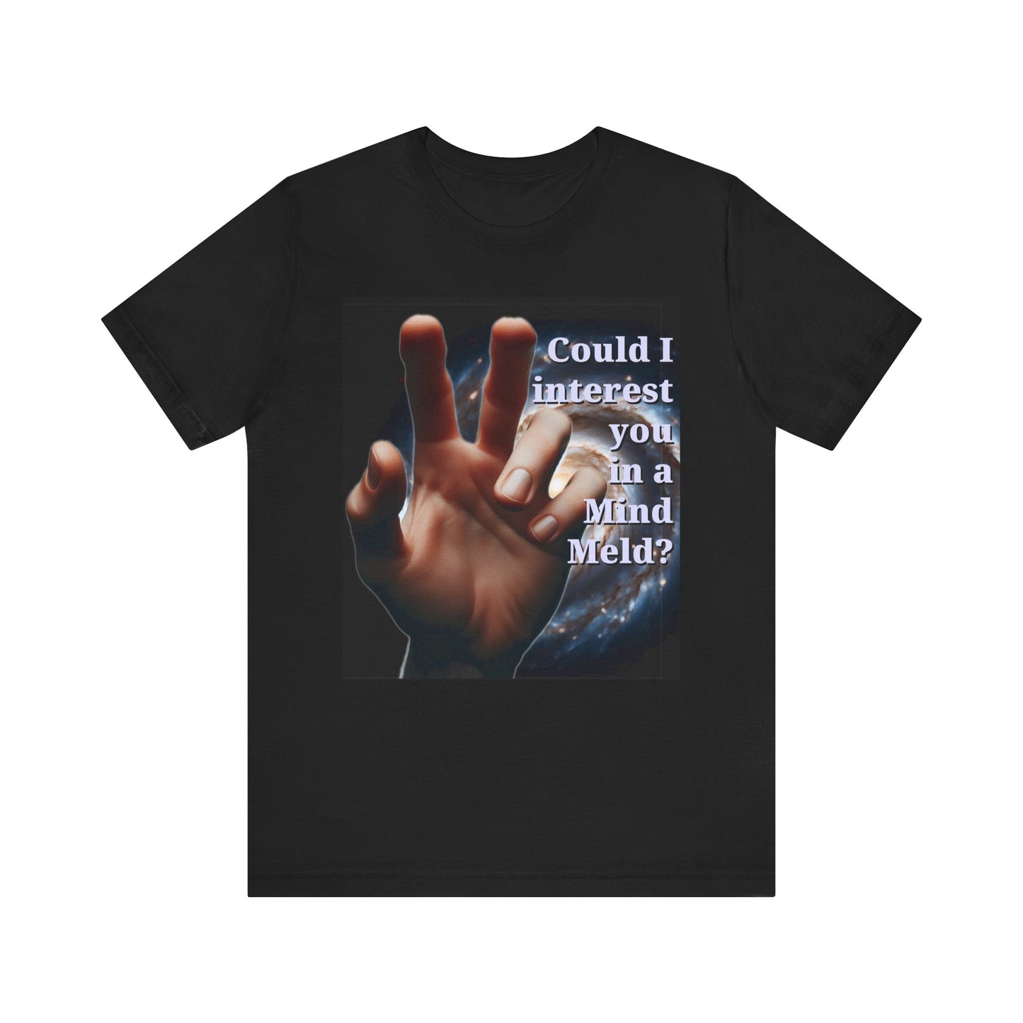 'Could I Interest You in a Mind Meld?' Graphic Tee - Hilarious Unisex Short Sleeve Shirt for Sci-Fi Lovers, Star Trek Fans, & Casual Wear - Schmartypants