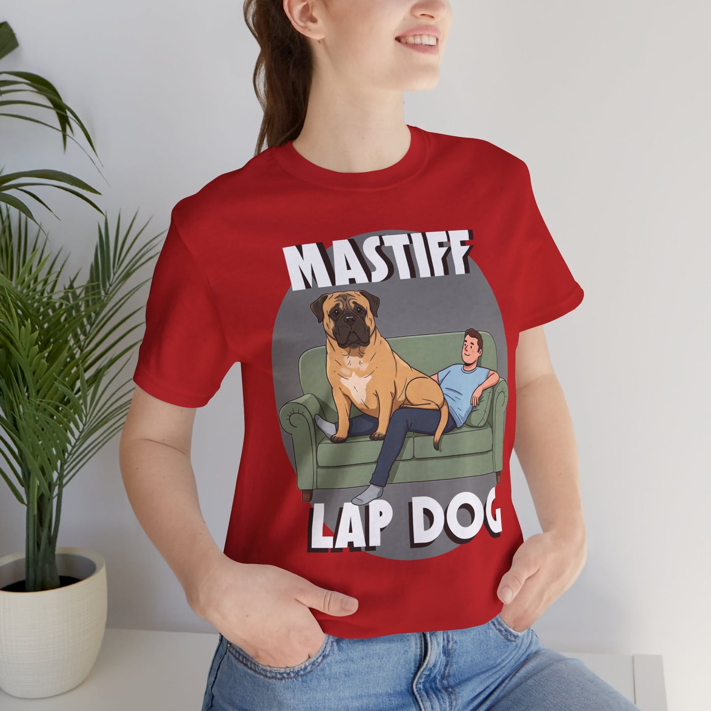 Mastiff Lap Dog Tee | Funny Dog Lover Shirt, Pet Owner Gift, Casual Wear, Birthday Present, Animal Lover Apparel - Schmartypants