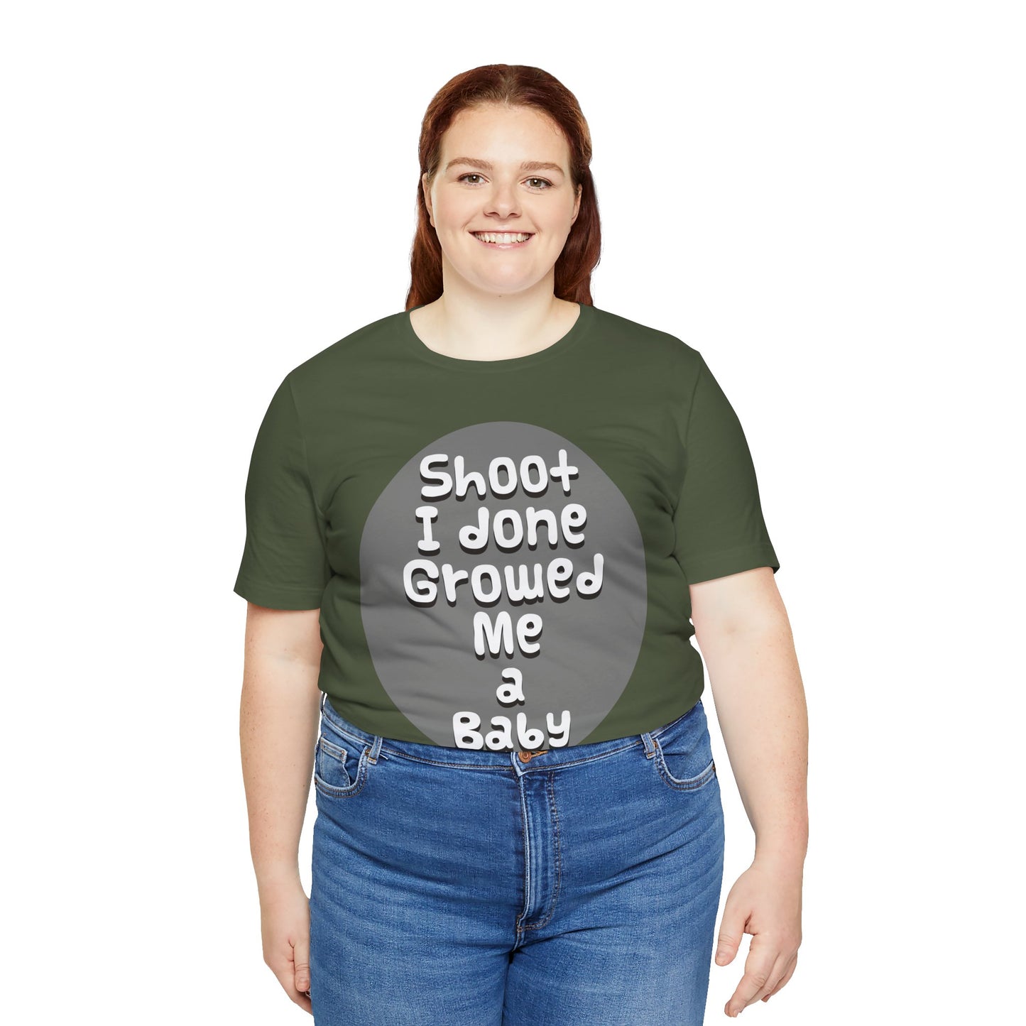 Hilarious Unisex Tee - "Shoot I Done Growed Me a Baby" - Perfect for New Parents, Baby Showers - Schmartypants