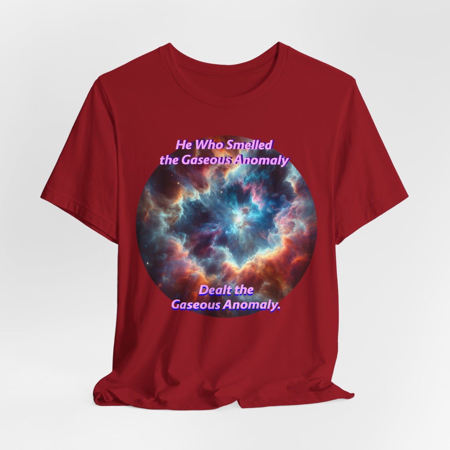 Hilarious Gaseous Anomaly Tee - Unisex Jersey Short Sleeve T-Shirt - Science Fiction Lovers - Star Trek Fans - Schmartypants